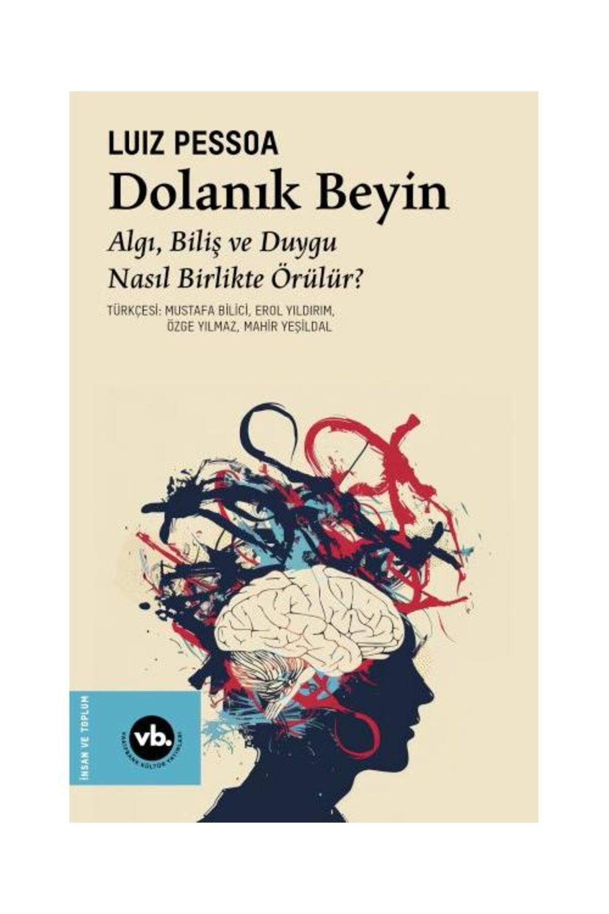 Vakıfbank Kültür Yayınları Dolanık Beyin