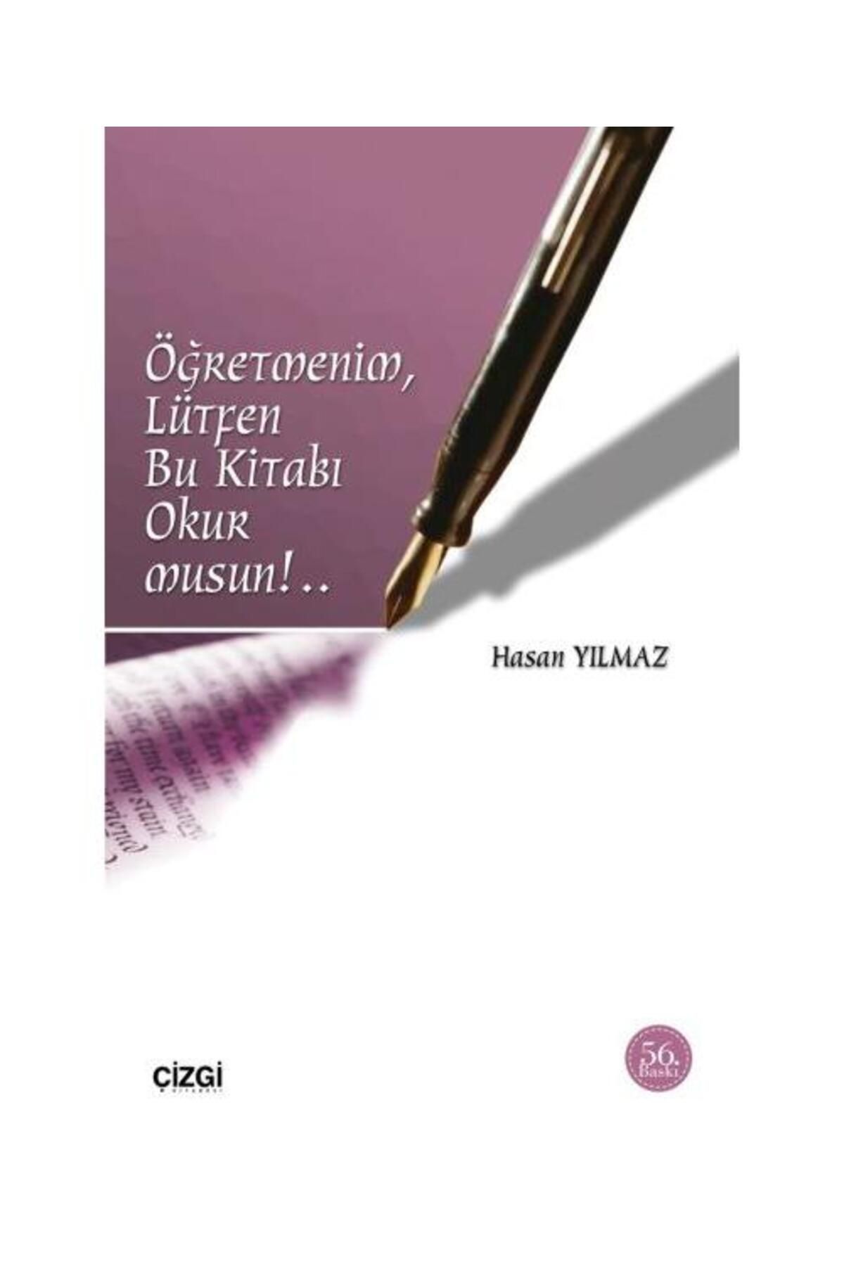 Çizgi Kitabevi Yayınları Öğretmenim Lütfen Bu Kitabı Okurmusun!..