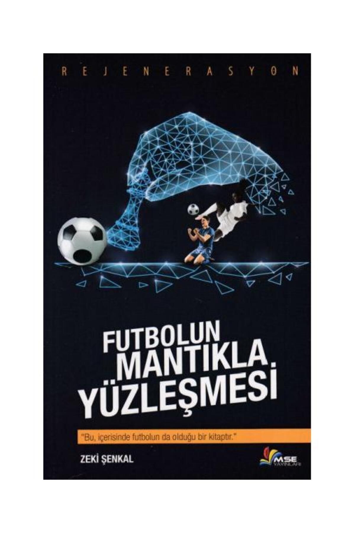 Masal Seramik Evi Futbolun Mantıkla Yüzleşmesi