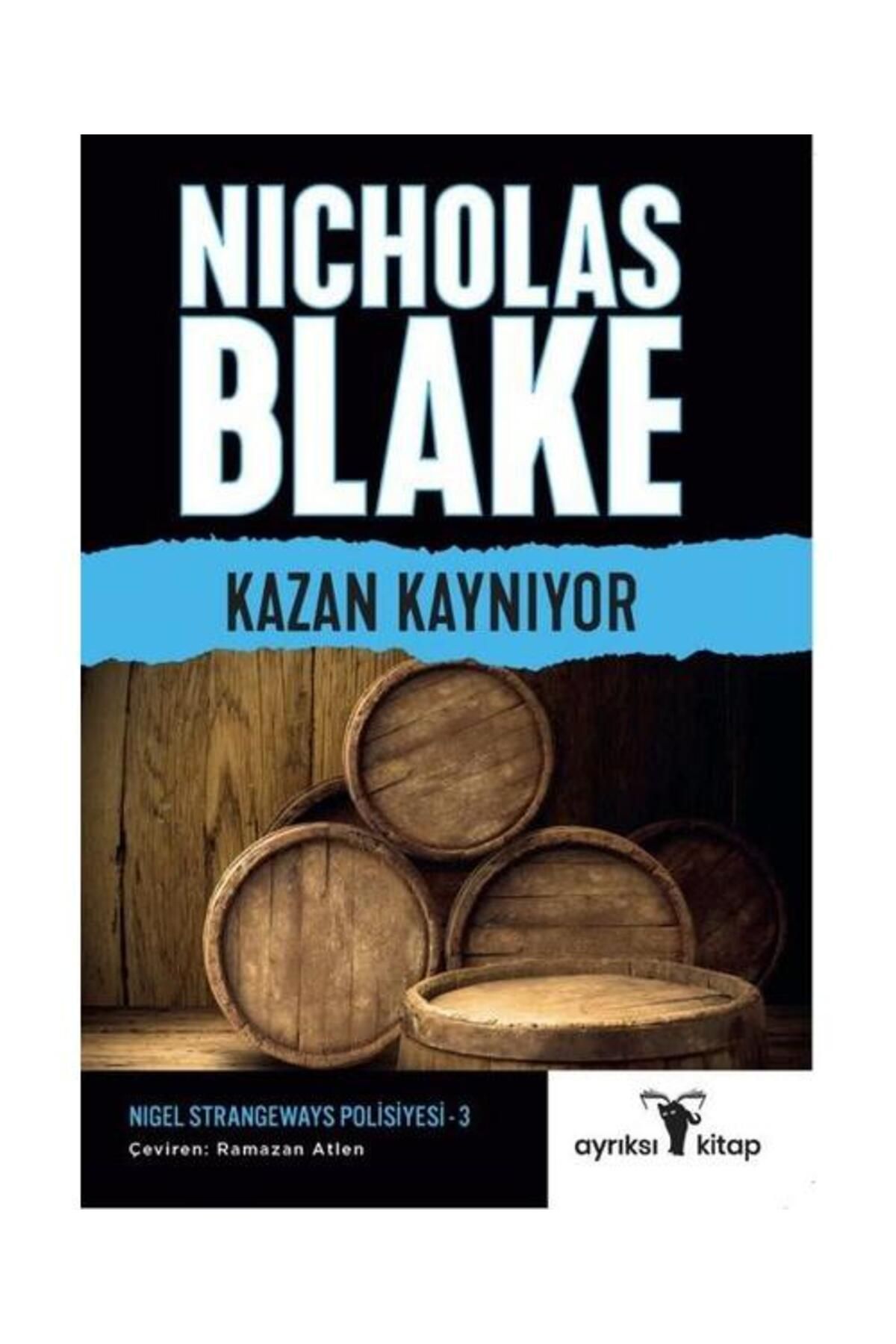Ayrıksı Kitap Kazan Kaynıyor Nigel Strangeways Serisi 3