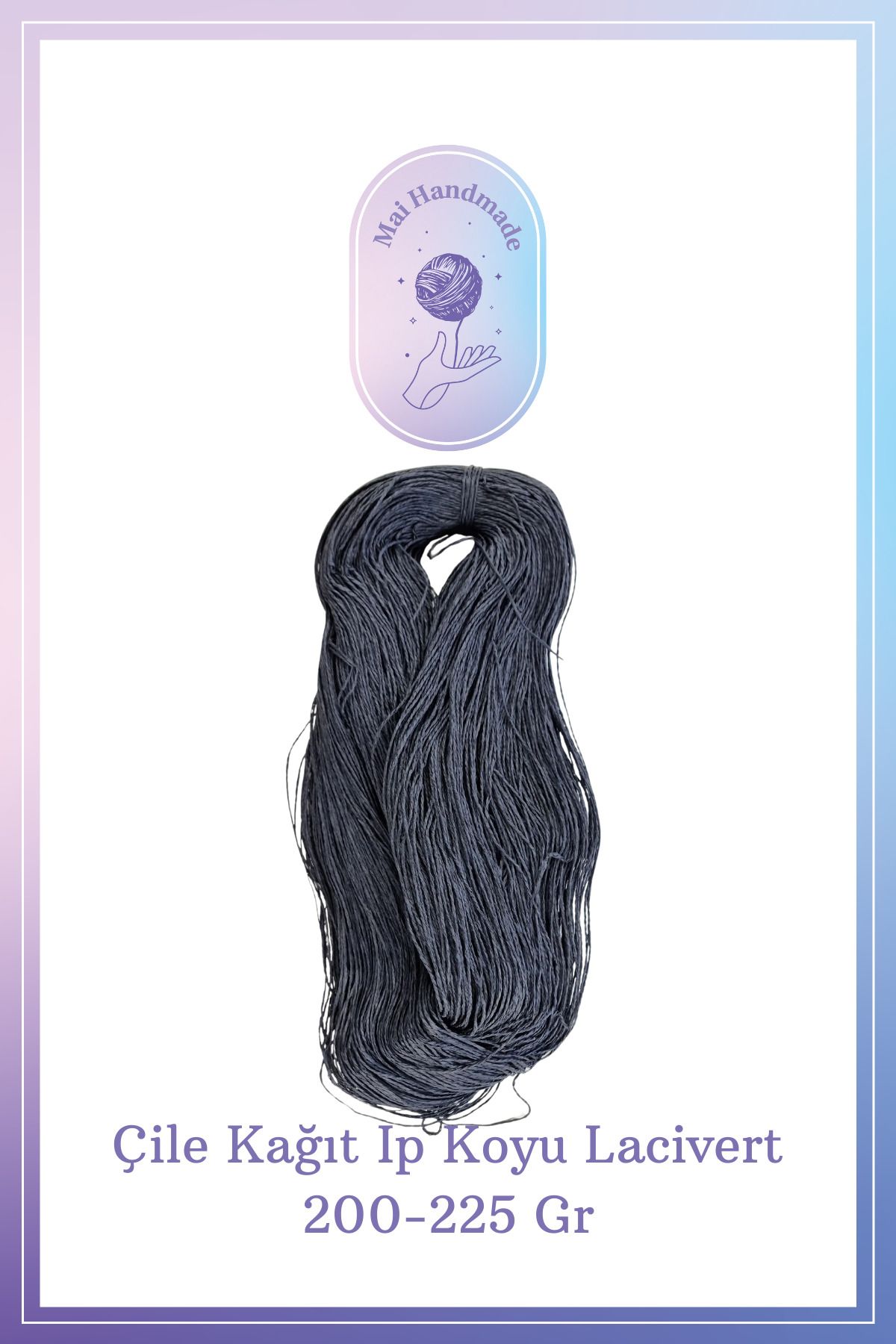 Mai Handmade Hobby ve Örgü Evi Kağıt Ip 200-225 gram Örgü Ip