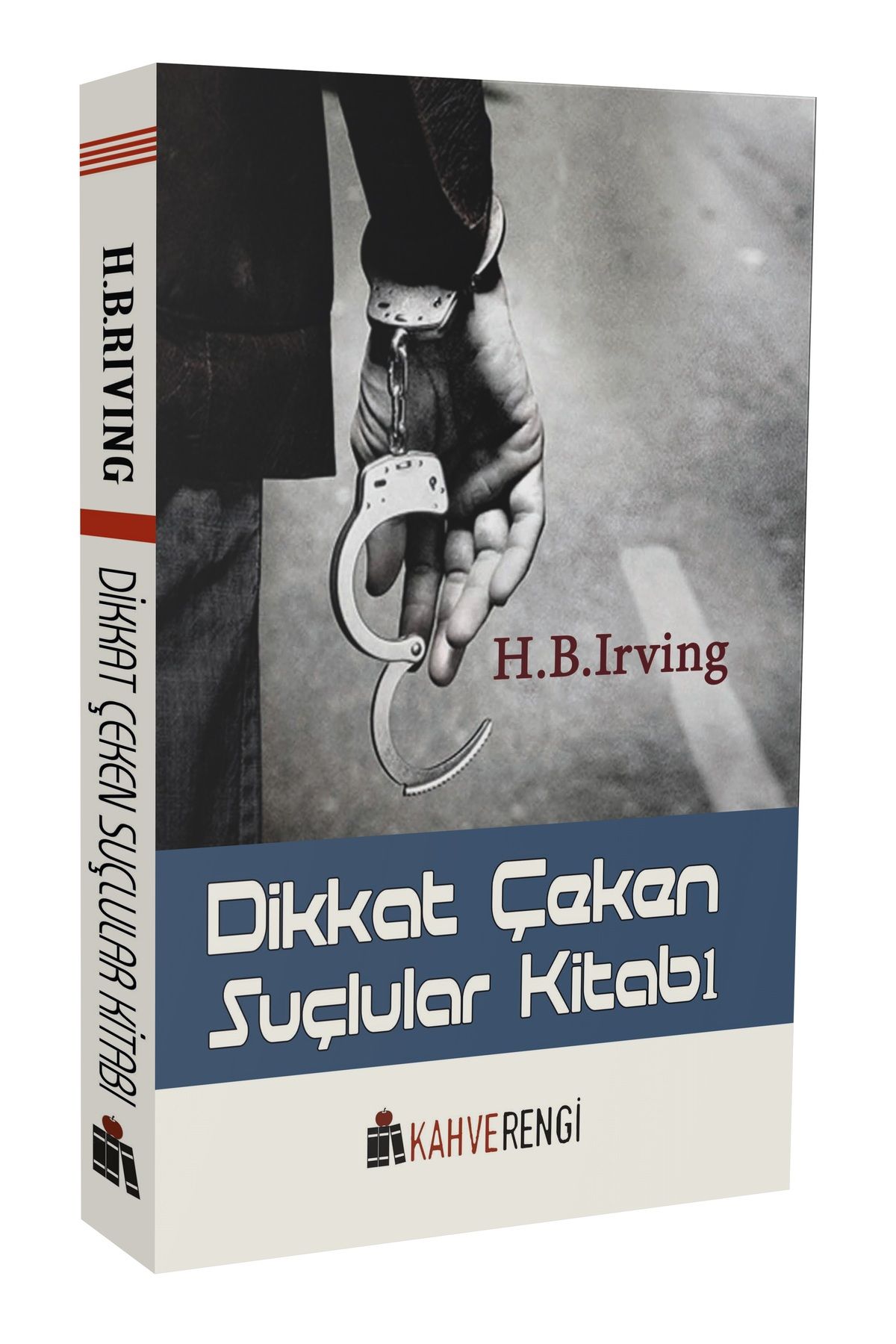 Kahverengi Kitap Dikkat Çeken Suçlular Kitabı