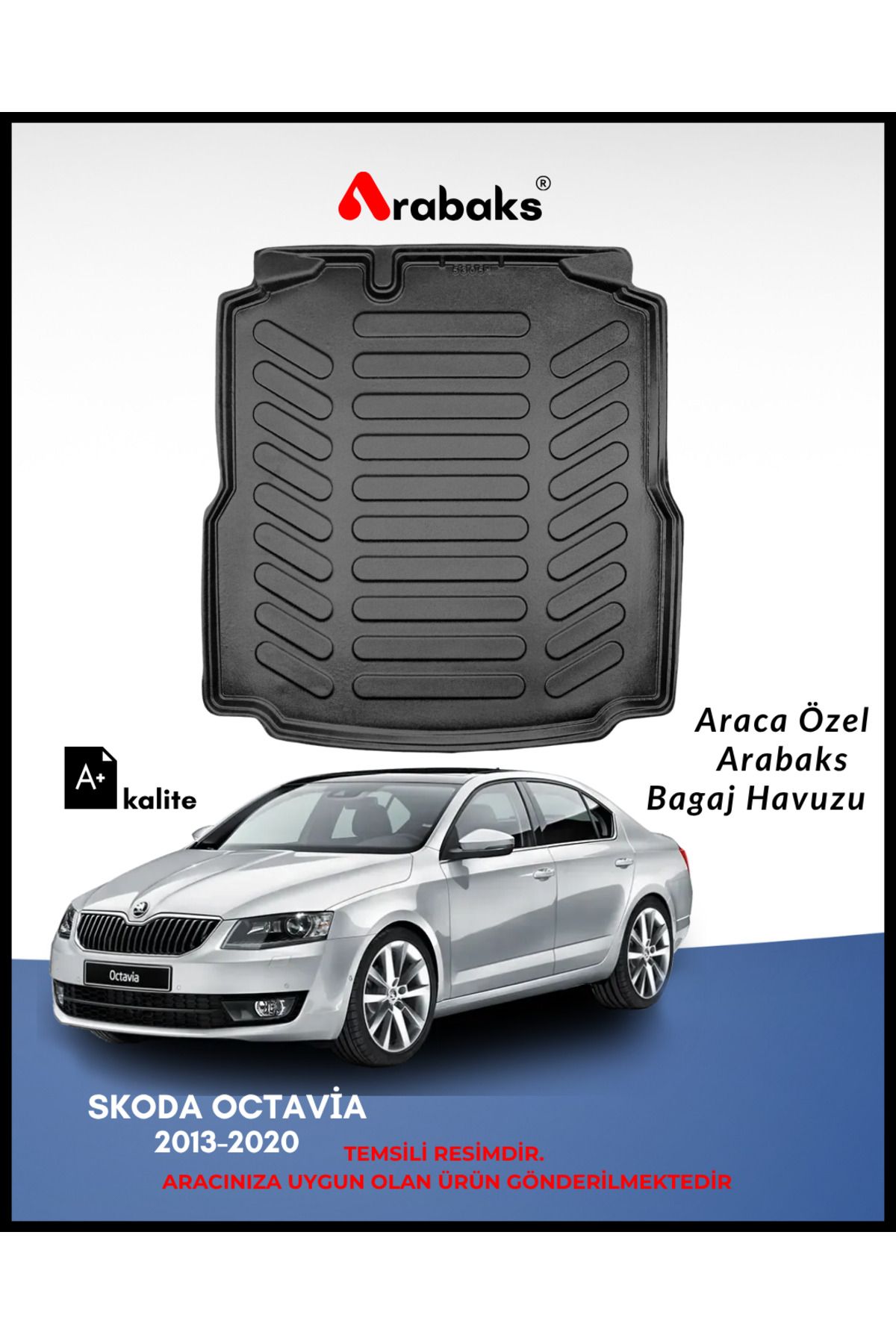 Arabaks Skoda Octavia 2013-2020 Bagaj Havuzu (A+ Kalite)