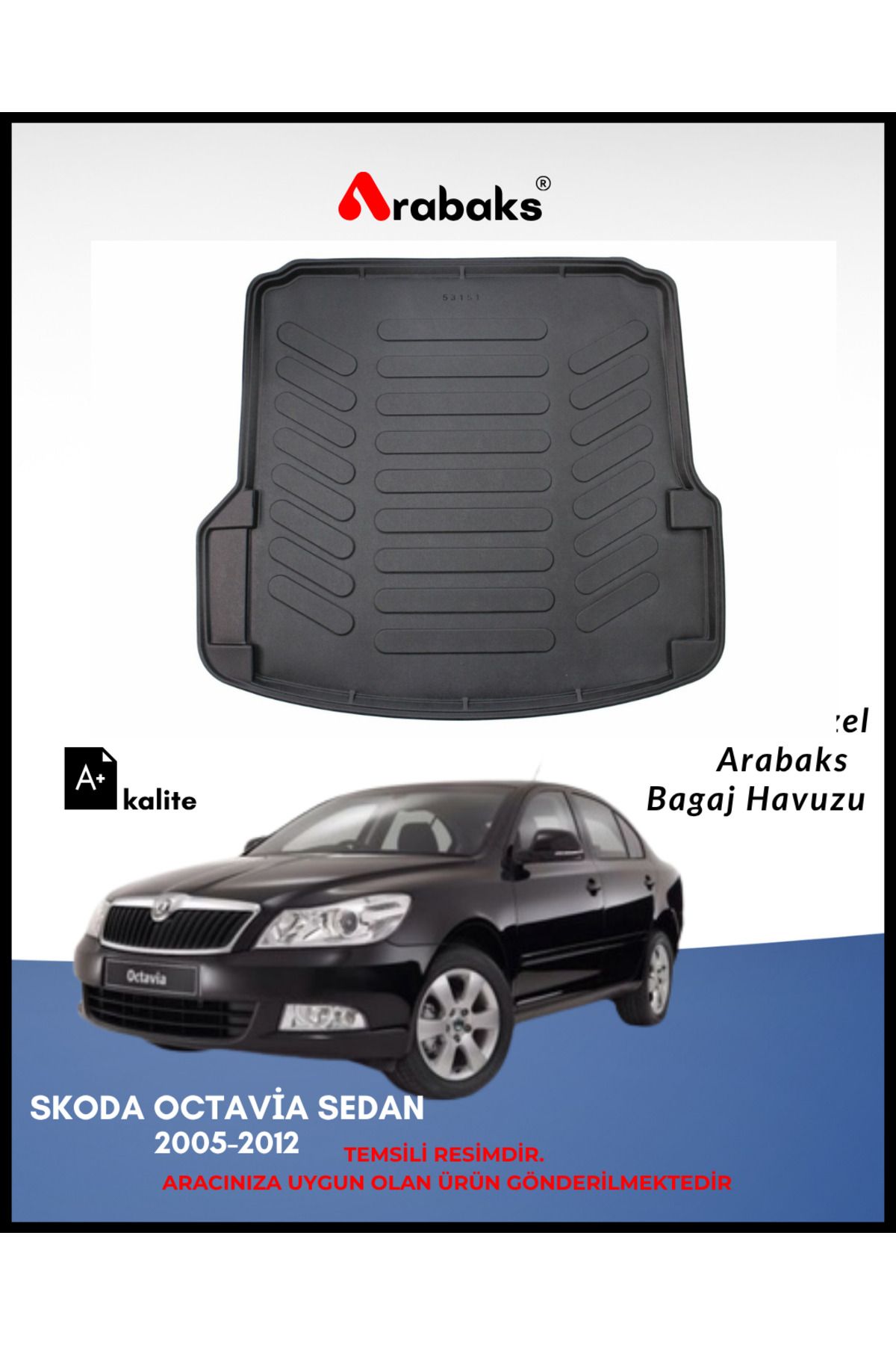 Arabaks Skoda Octavia Sedan 2005-2012 Bagaj Havuzu (A+ Kalite)