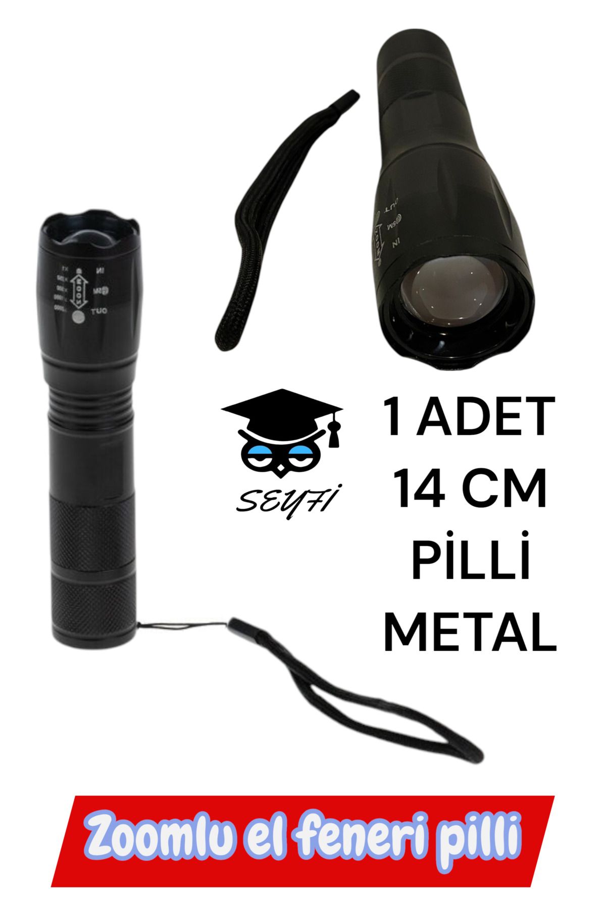 SEYFİKİRTASİYE Metal Zoomlu Pilli El Feneri 1 adet siyah renk 14 CM