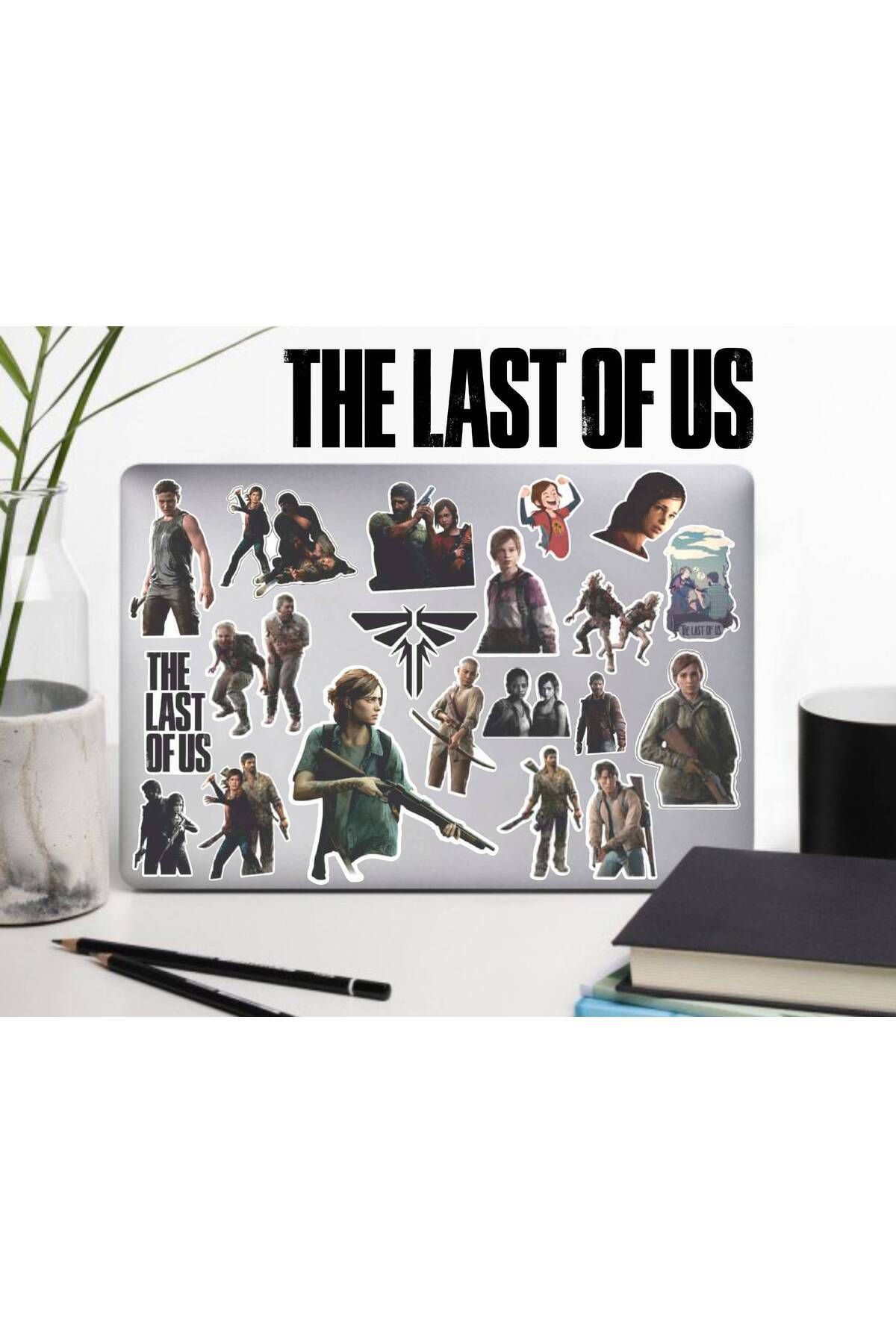 MS Major Selection The Last of Us Sticker Telefon Laptop Notebook Tablet Defter Matara Sticker Etiket