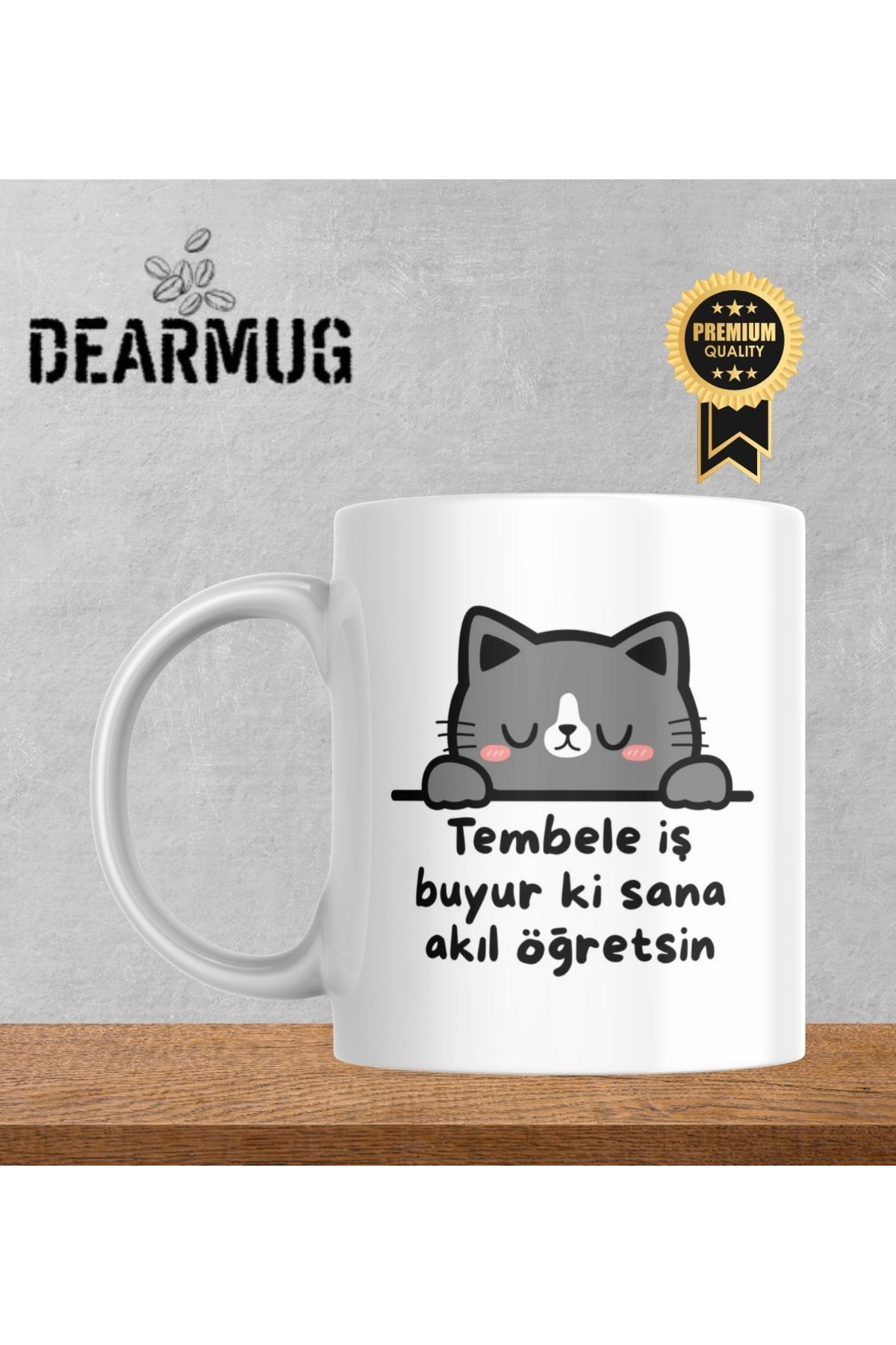 DEARMUG Kupa Bardak Kedi Tasarımlı Tembele iş buyur ki sana akıl öğretsin Yazılı Beyaz Kupa Bardak DEARMUG
