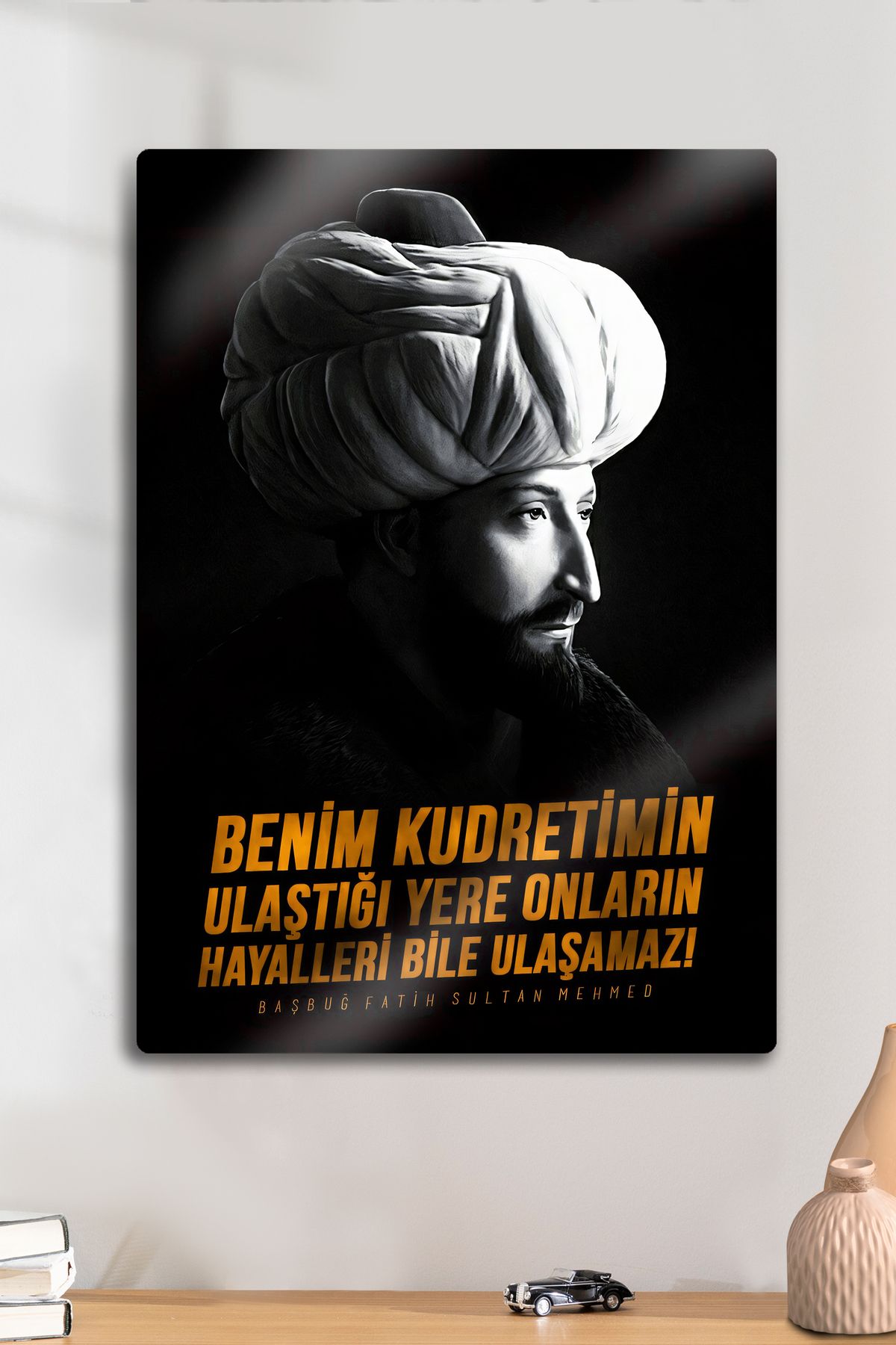 DekorHane Metal Baskı - Fatih Sultan Mehmet Han, 1453 Osmanlı Dekoratif Tablo