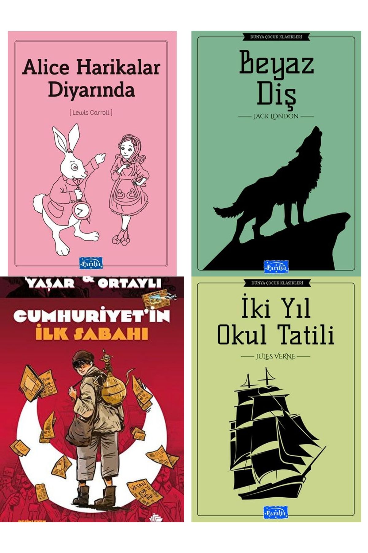 Parıltı Yayınları PARILTI YAYINLARI BEYAZ DİŞ ,İKİ YIL OKUL TATİL VE ŞERMİN YAŞAR CUMHURİYETİN İLK SABAHI