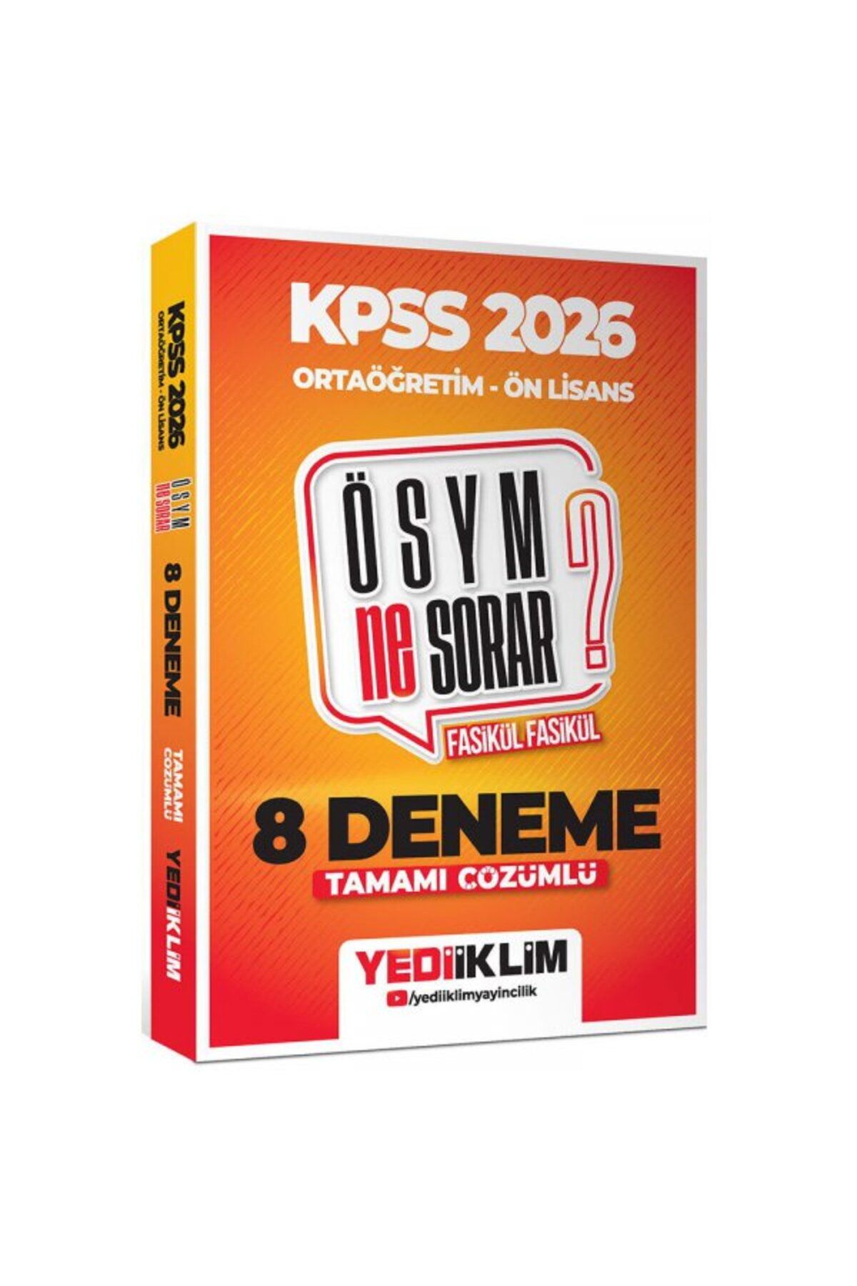 Yediiklim Yayınları Yediiklim 2026 KPSS ÖSYM NE SORAR Ortaöğretim Ön Lisans Tamamı Çözümlü Fasikül 8 Deneme