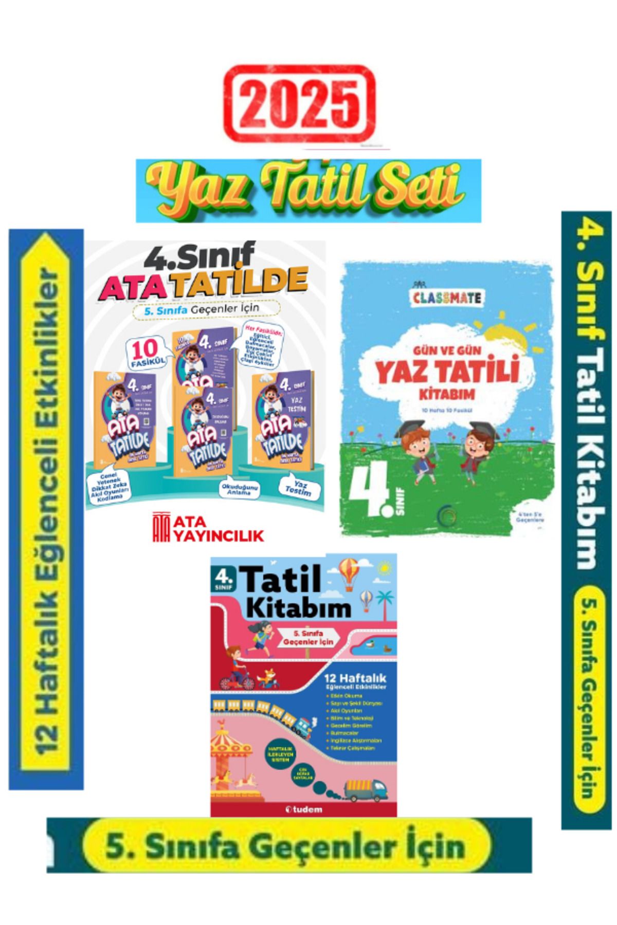 Ens Yayıncılık Ata Tatilde 4.Sınıf Yaz Tatil+Okyanus 4.Sınıf Gün Gün Yaz Tatil+Tudem 4.Sınıf 12 Haftalık Yaz Tatil