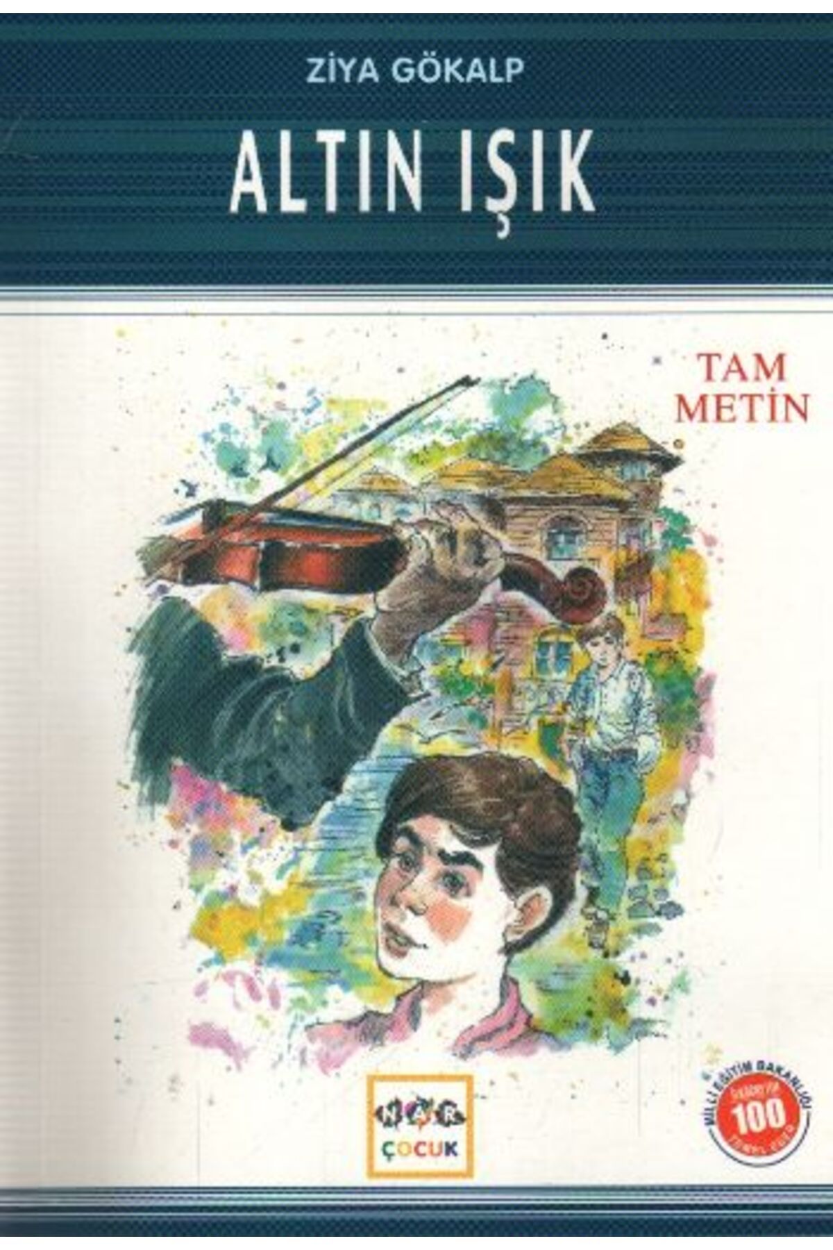 Nar Yayınları Altın Işık / 100 Temel Eser