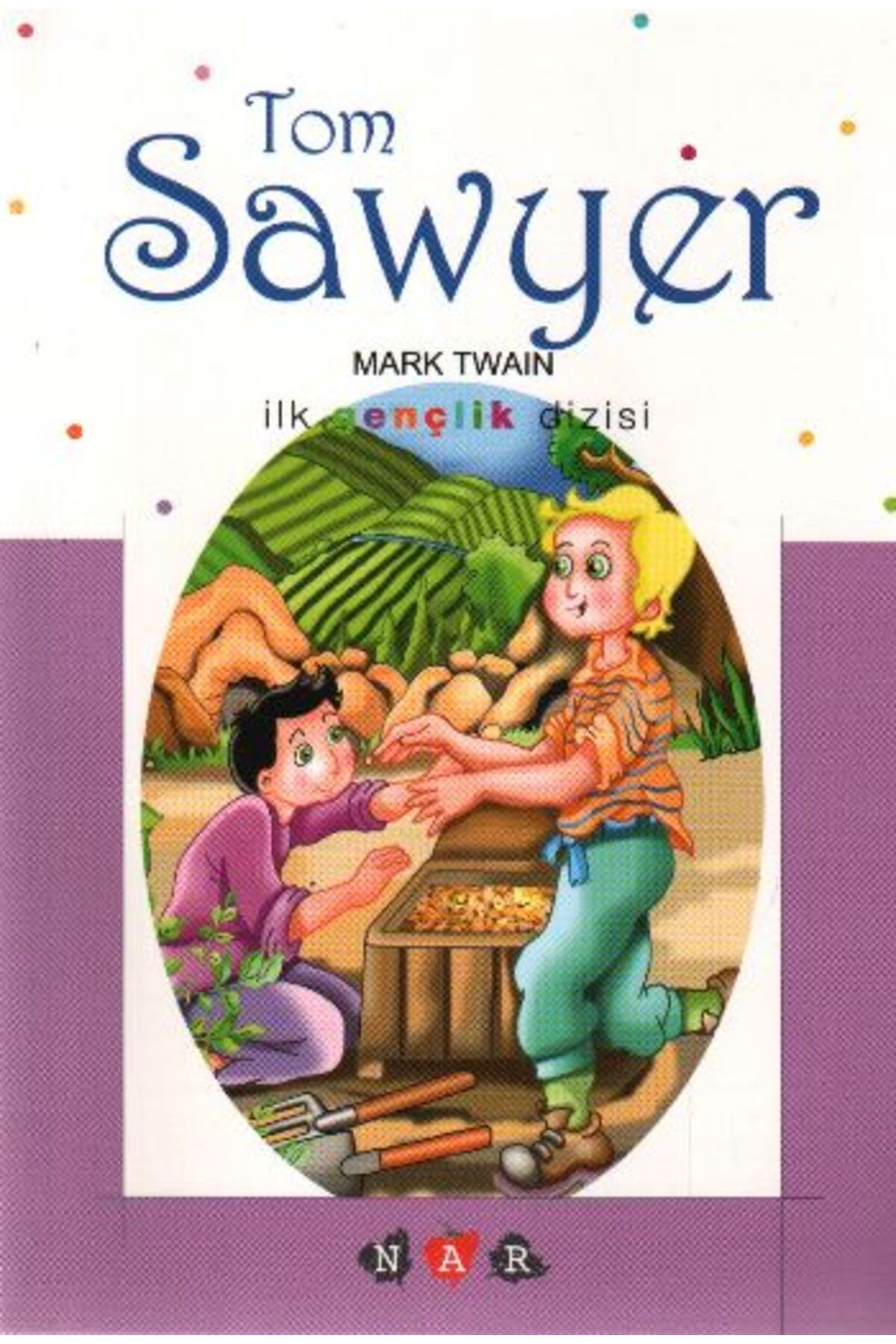 Nar Yayınları Tom Sawyer / İlk Gençlik Dizisi