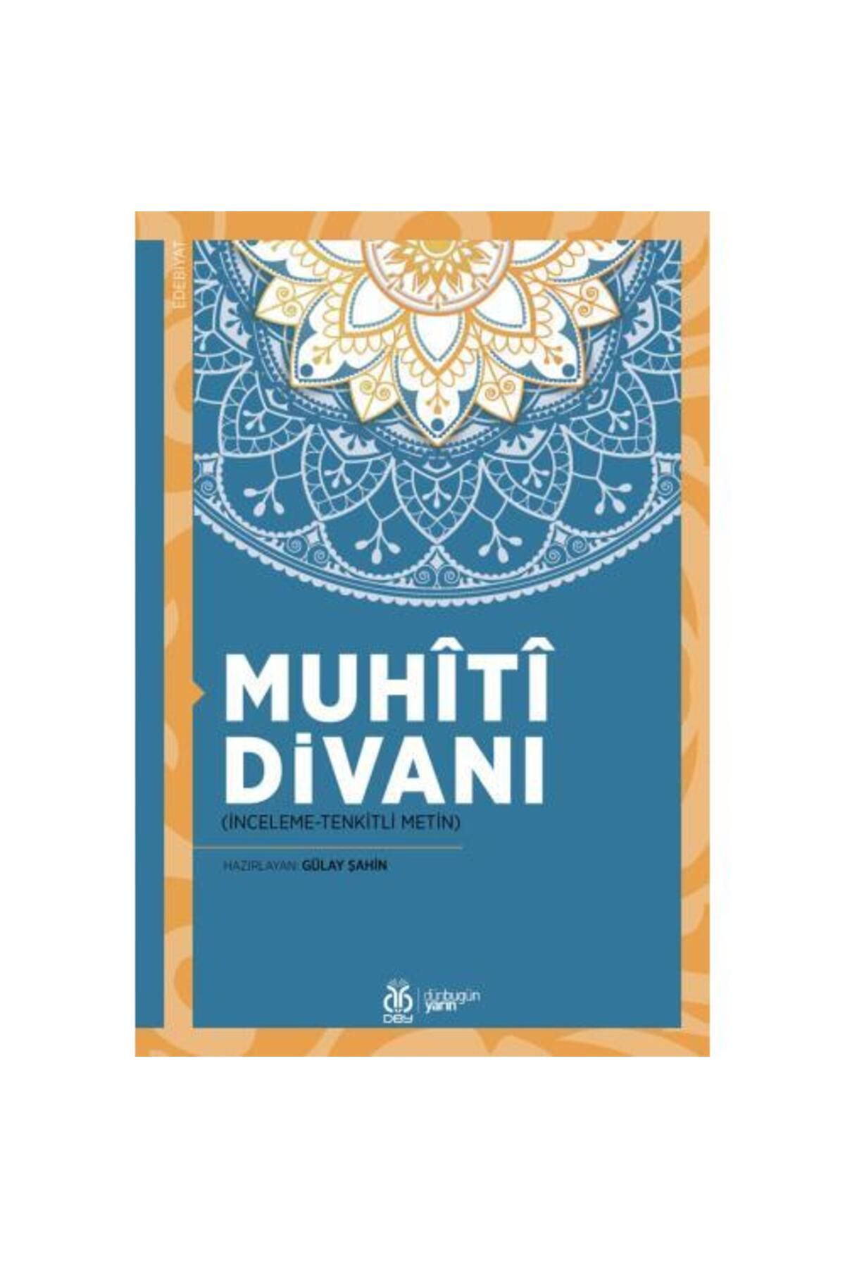 Dby Yayınları Muhîtî Divanı / Gülay Şahin