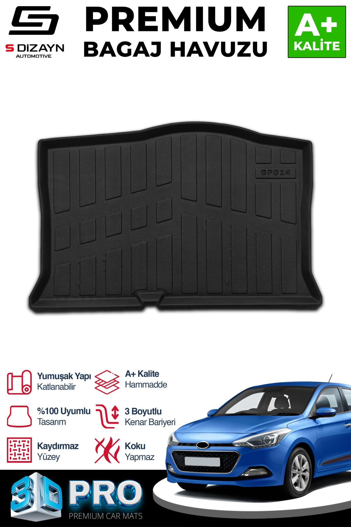 Life Tuning S-Dizayn Hyundai i20 3D Pro Bagaj Havuzu 2014-2020 A+ Kalite