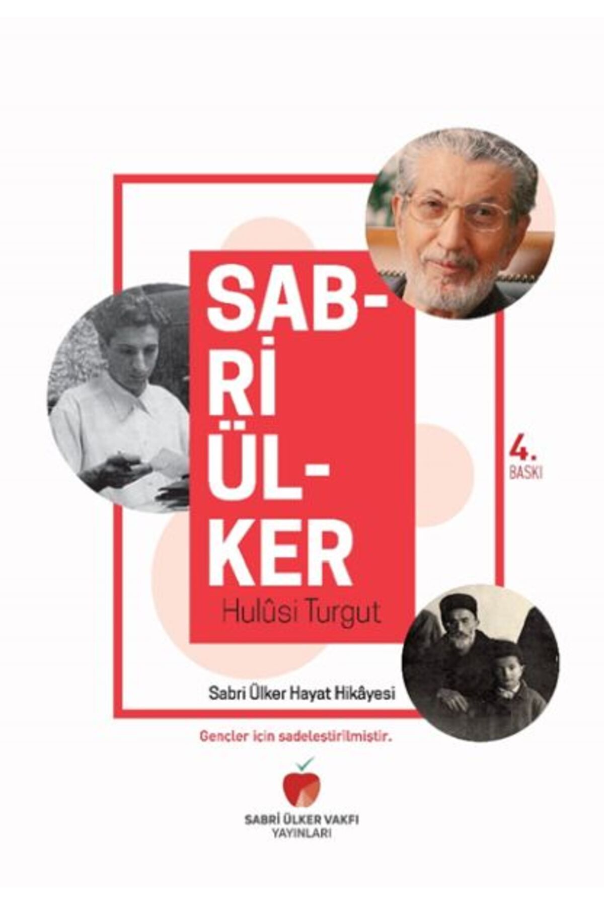 Sabri Ülker Vakfı Yayınları Sabri Ülker Hayat Hikâyesi