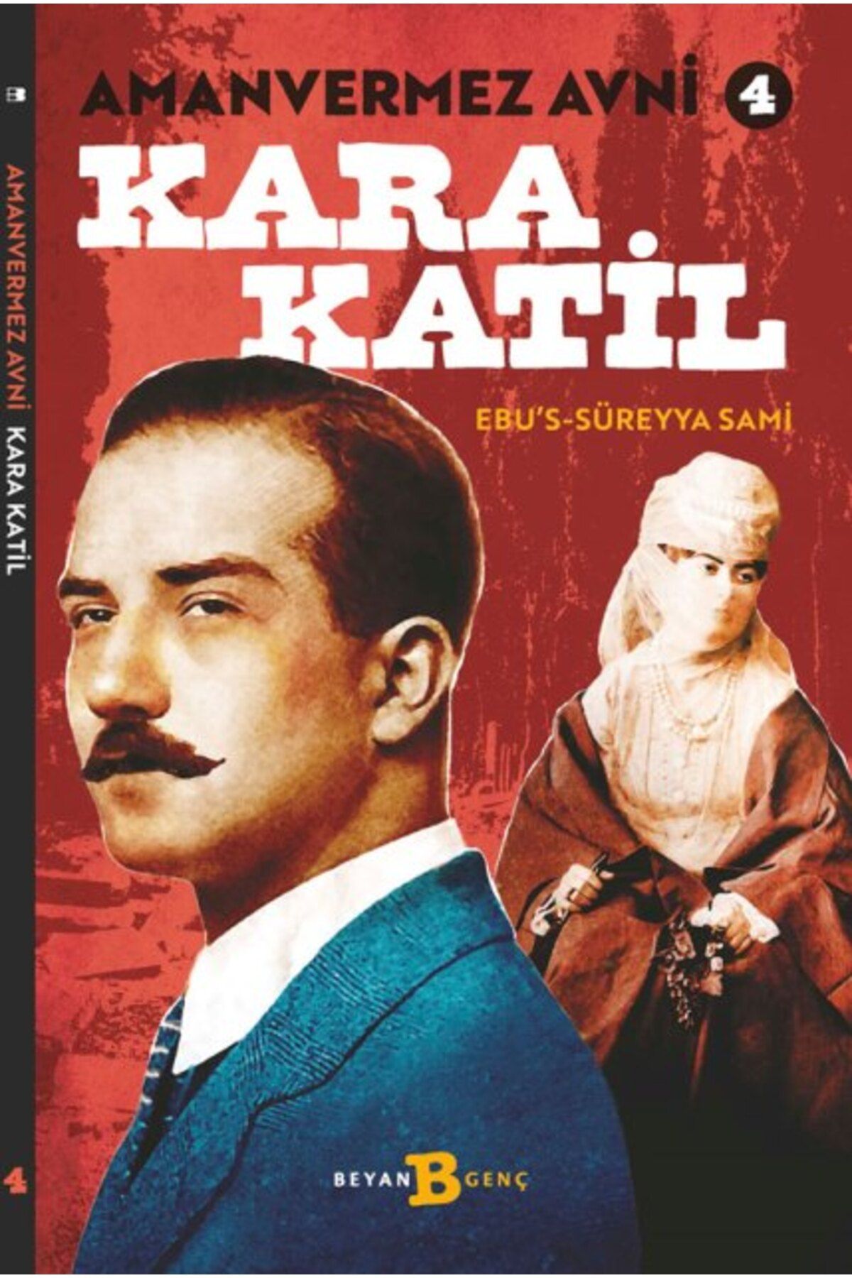 Beyan Yayınları Kara Katil - Amanvermez Avni 4