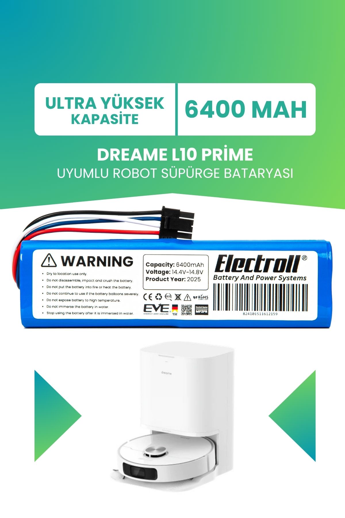 ELECTROLL Dreame L10 Prime Uyumlu Batarya (ULTRA YÜKSEK KAPASİTE) 6400mah Robot Süpürge Bataryası