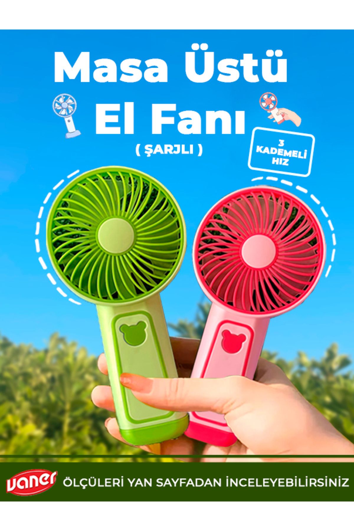 VANER Şarjlı Masa Ve El Fanı Taşınabilir Şarj Edilebilir Mini Fan Şarjlı El Fanı