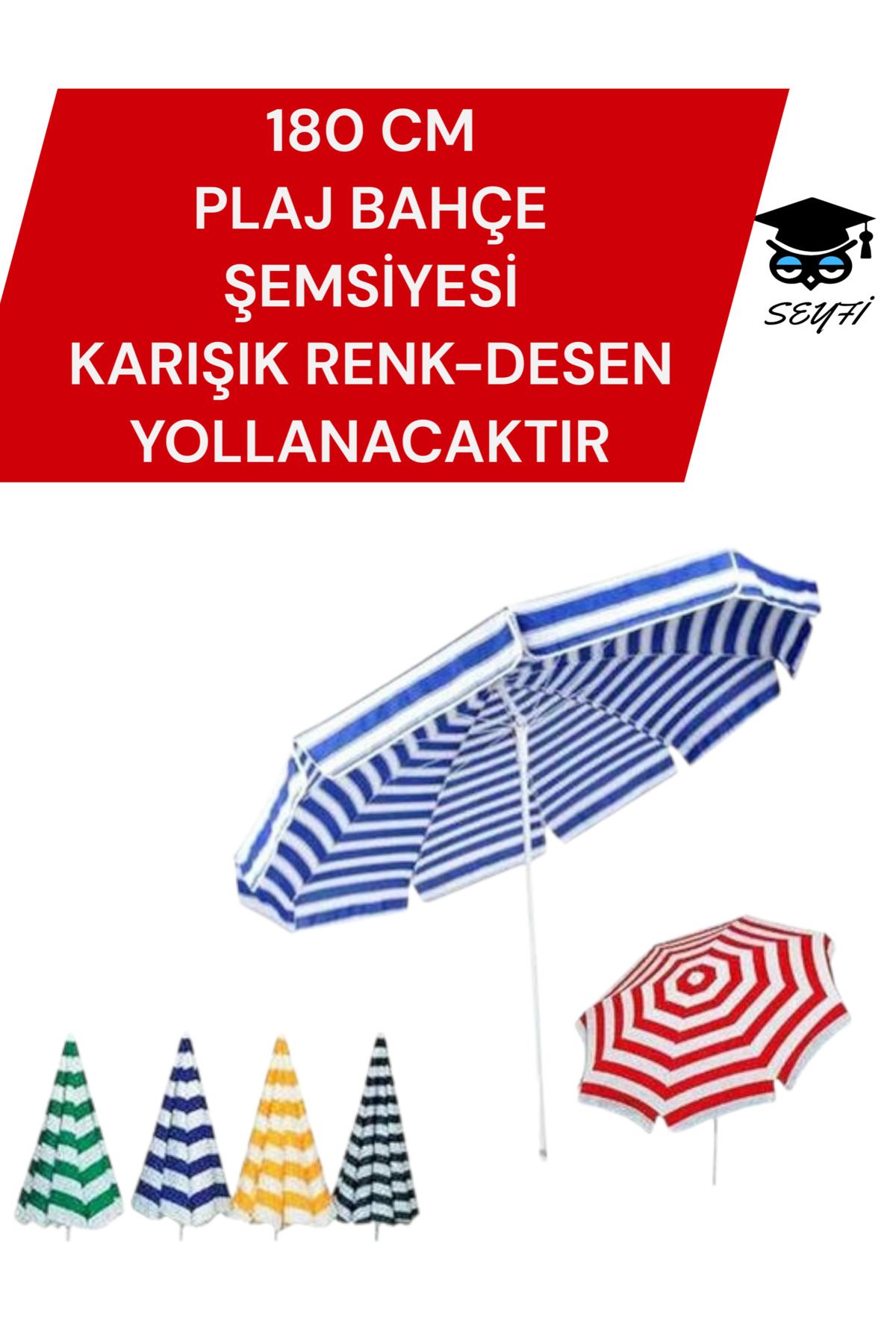 SEYFİKİRTASİYE 180 CM PLAJ BAHÇE ŞEMSİYESİ KARIŞIK RENK-DESEN YOLLANACAKTIR