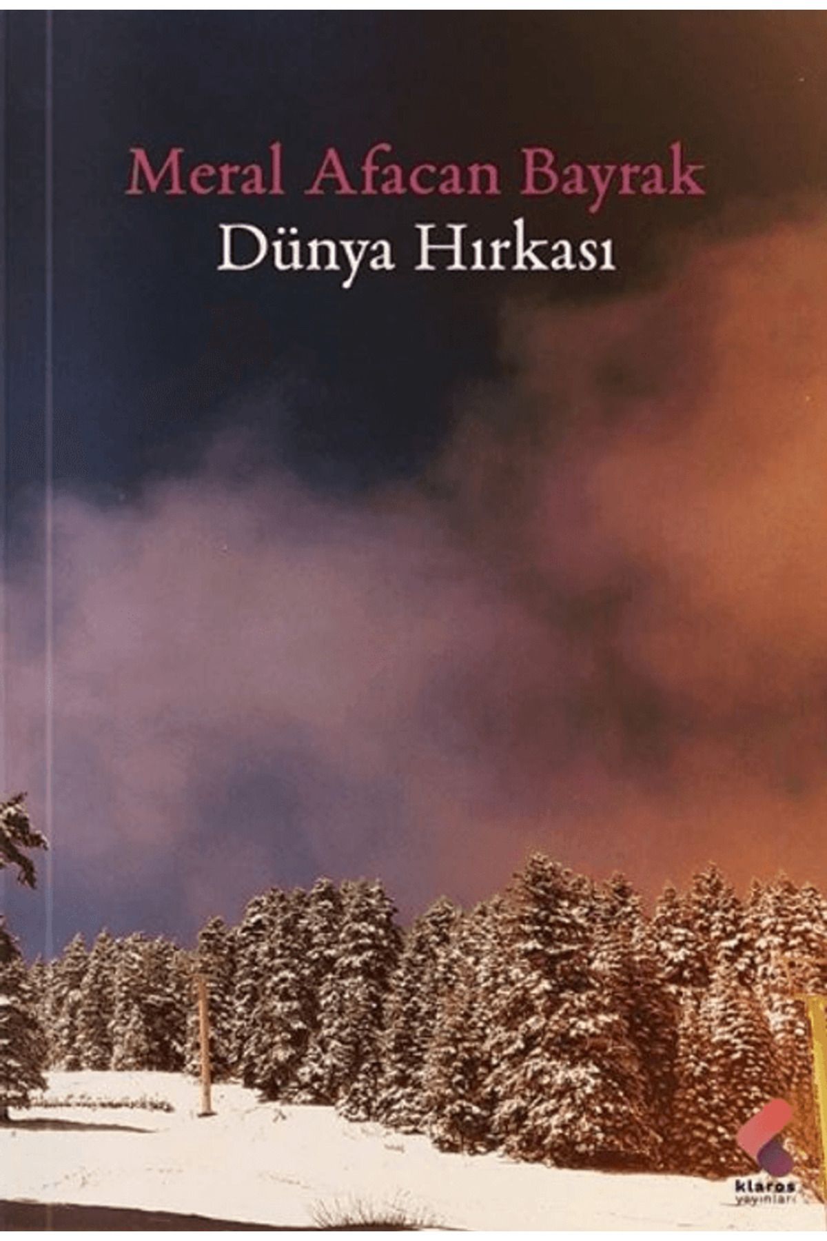Klaros Yayınları Dünya Hırkası / Meral Afacan Bayrak / Klaros Yayınları / 9786254159800