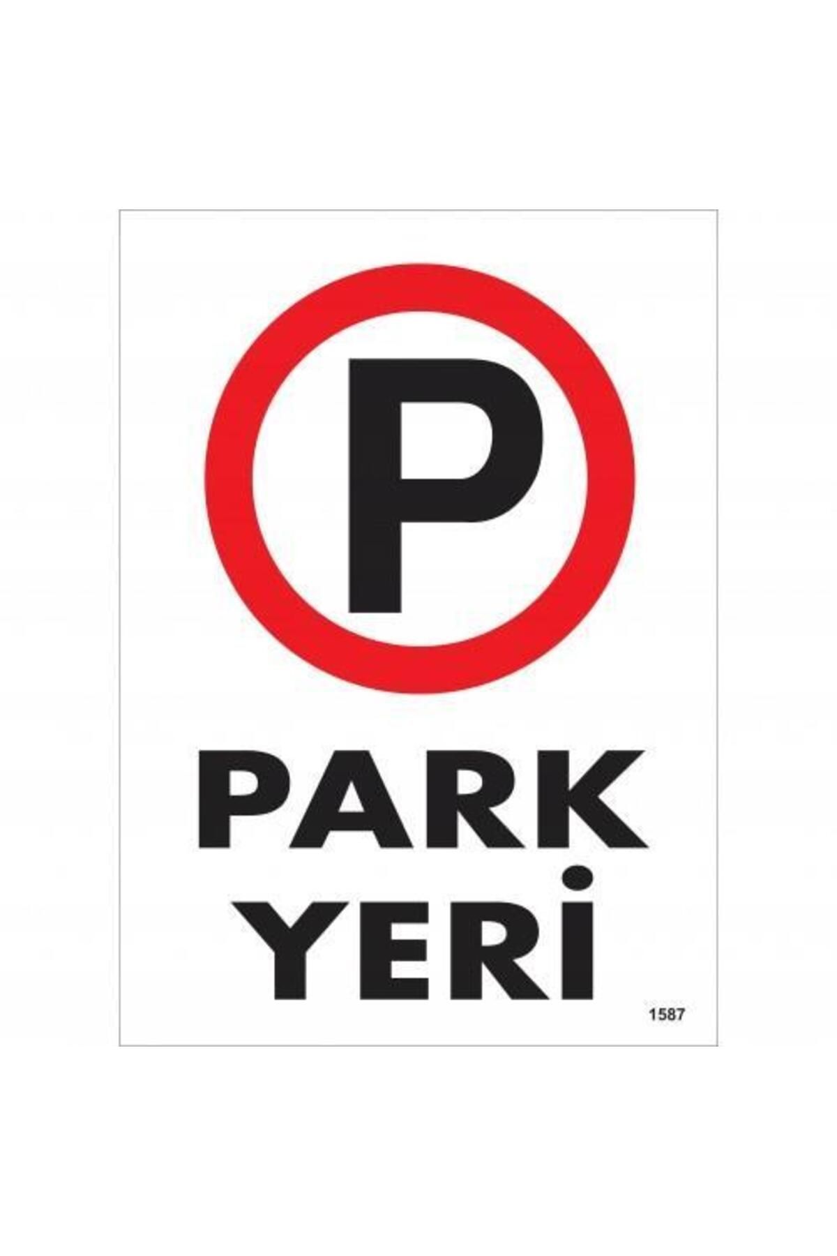 Toptan Bulurum Park Yeri Uyarı Levhası 25x35 KOD:1587