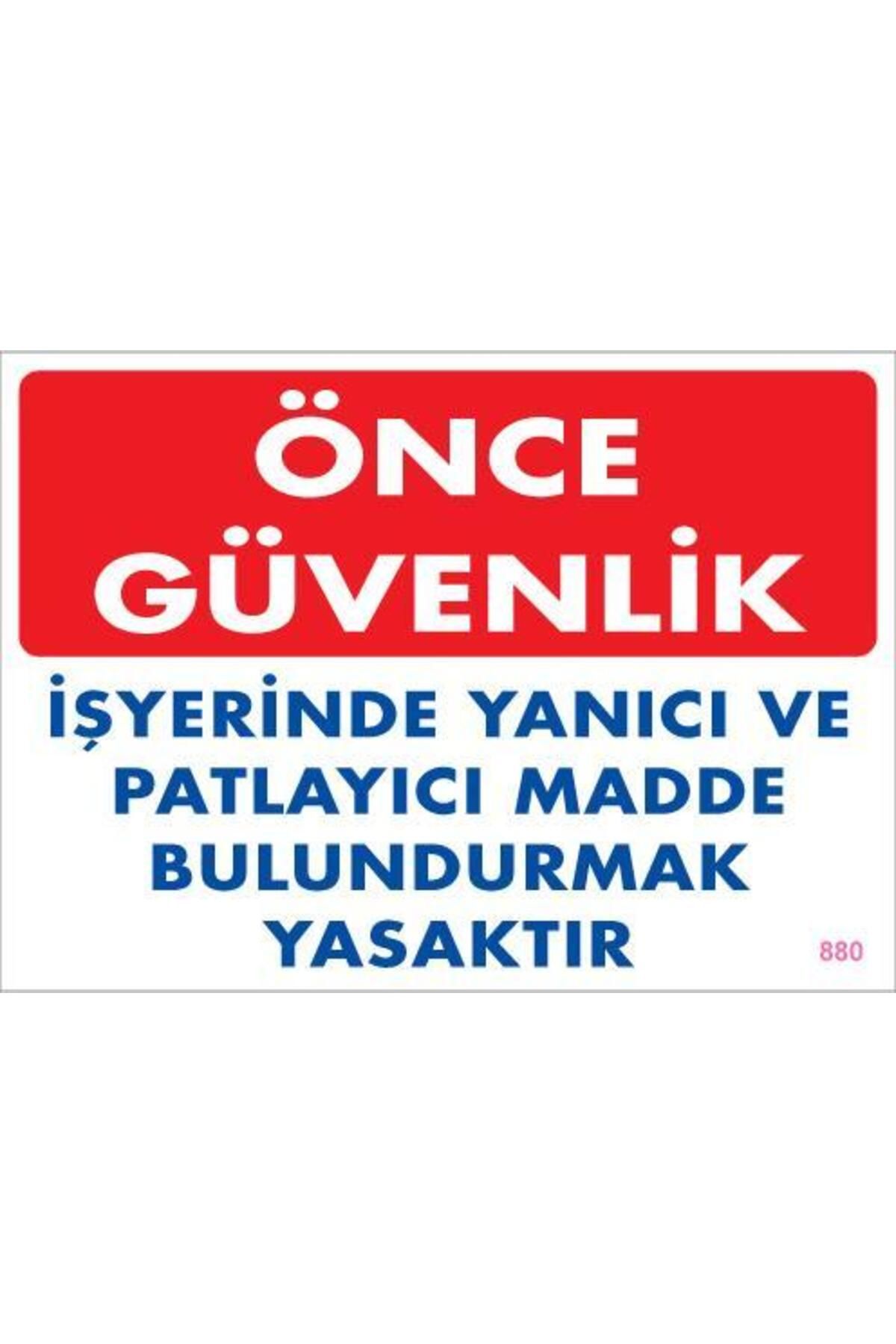 AYLİNA Yanıcı ve Parlayıcı Madde Uyarı Levhası 25x35 KOD:880