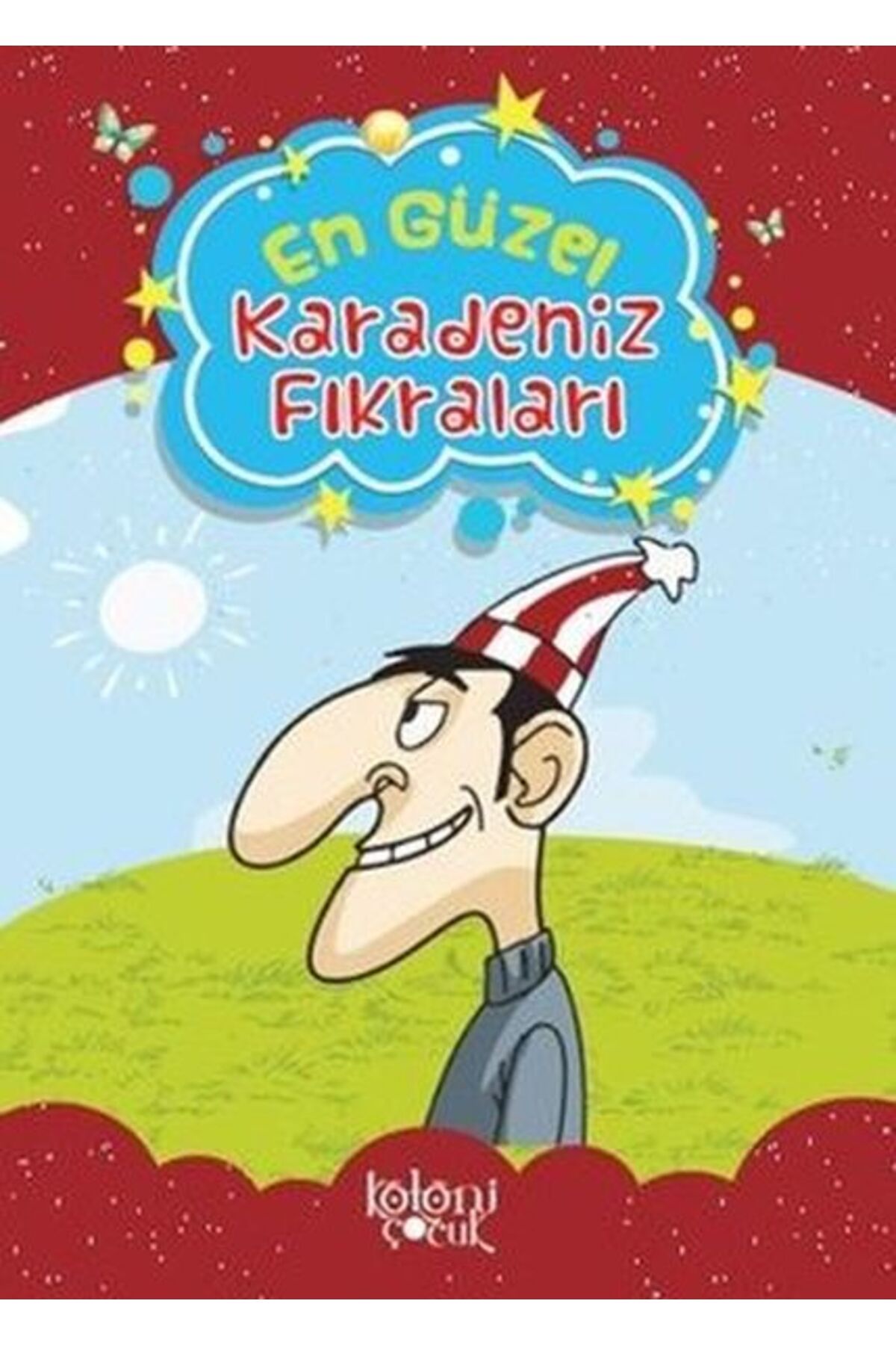Destek Yayınları Çocuklar için En Güzel Fıkra ve Masallar - Karadeniz Fıkraları