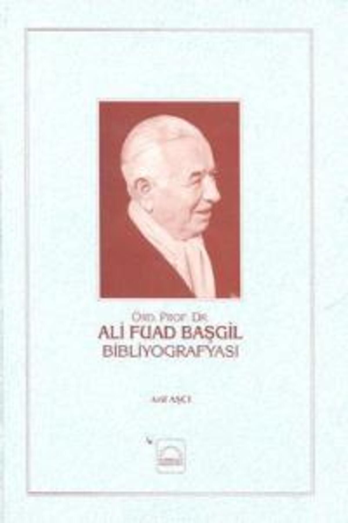 Kubbealtı Neşriyatı Yayıncılık Ali Fuad Başgil Bibliyografisi (Ciltli)