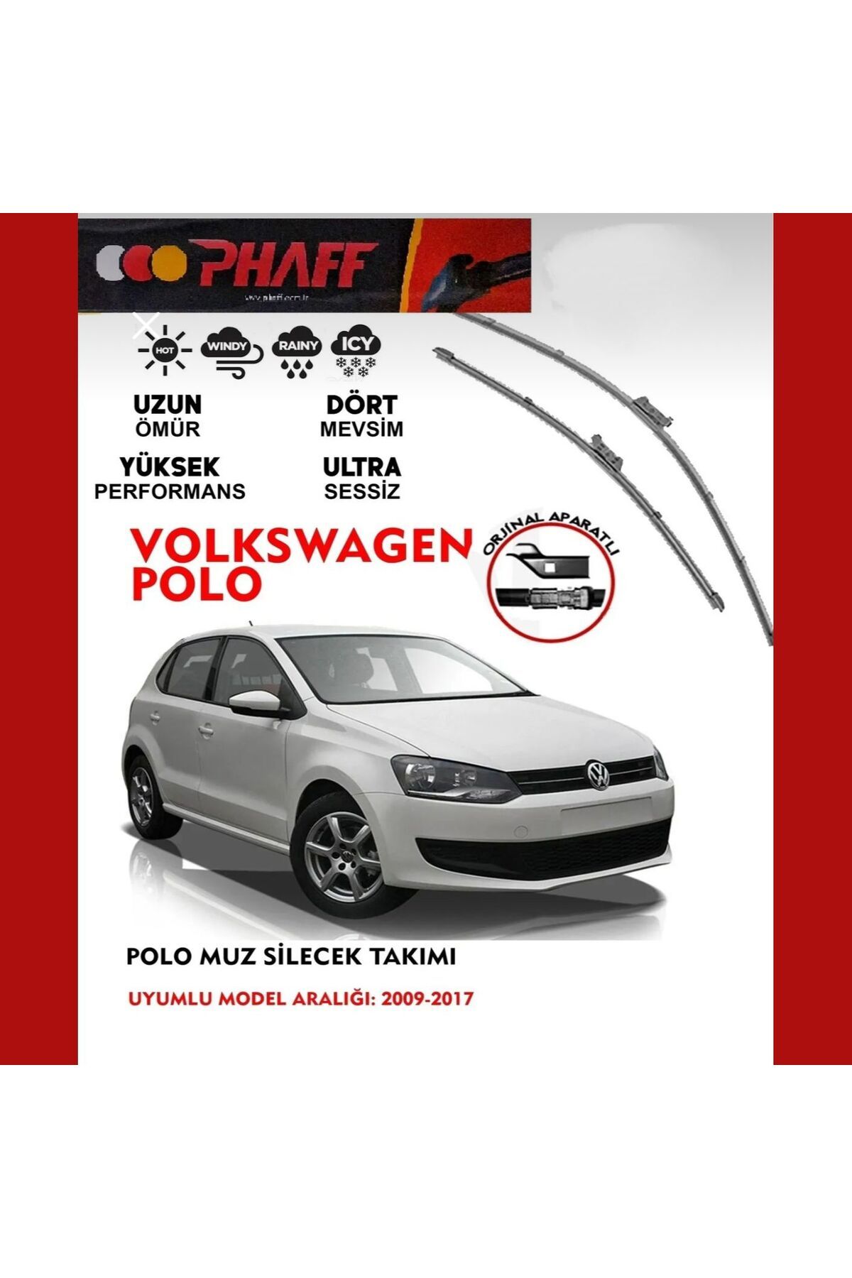 PHAFF Volsvagen Polo Ön Muz (Banana) Silecek Takımı (2009-2017)