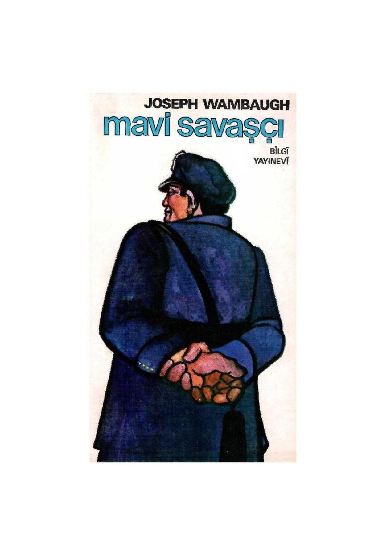 Türk Dil Kurumu Yayınları Mavi Savaşçı - Joseph Wambaugh (1.Baskı)