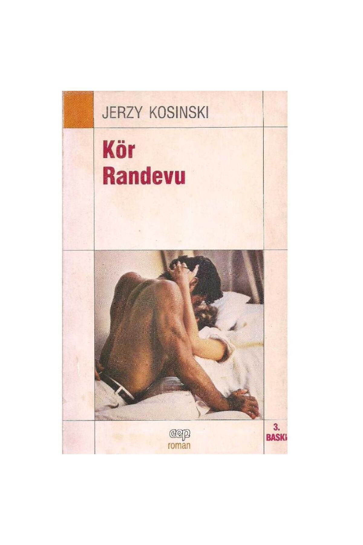Türk Dil Kurumu Yayınları Kör Randevu - Jerzy Kosınskı