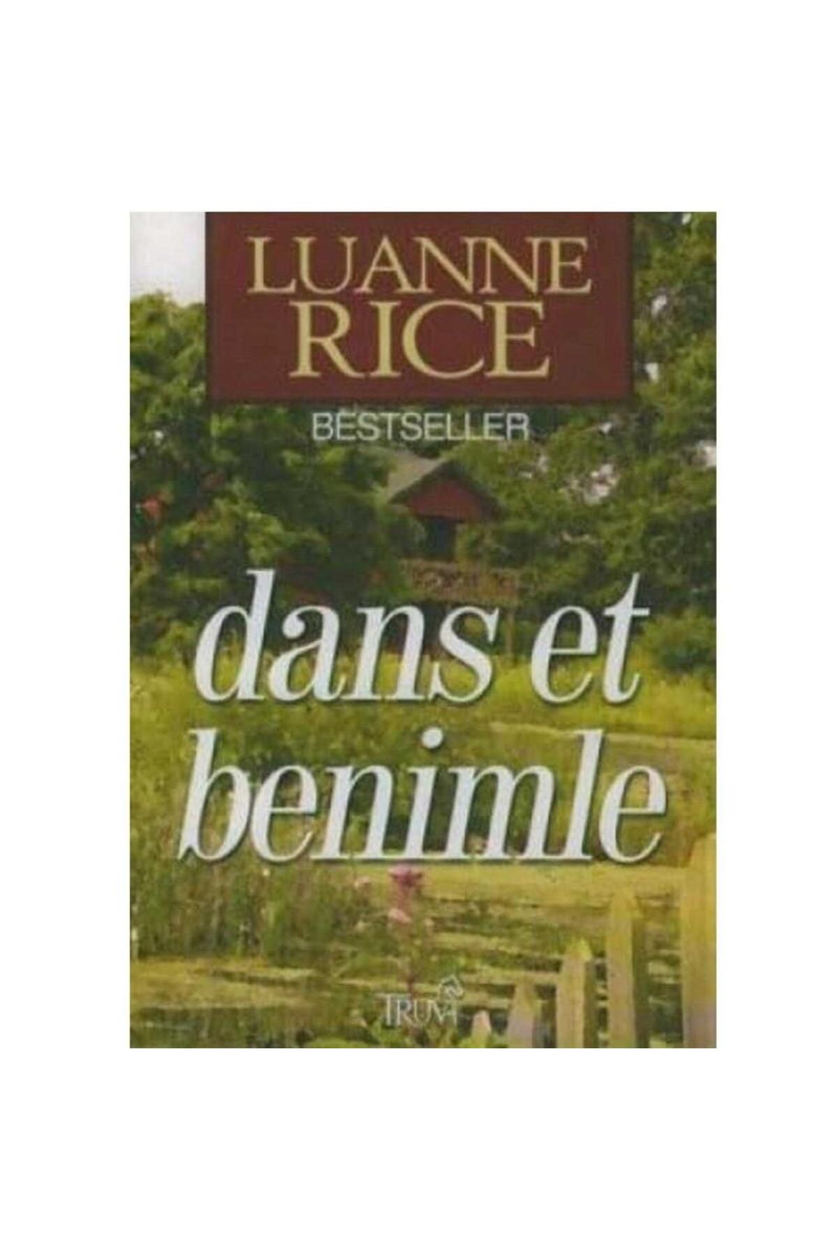 Türk Dil Kurumu Yayınları Dans Et Benimle - Luanne Rice (1.Baskı)