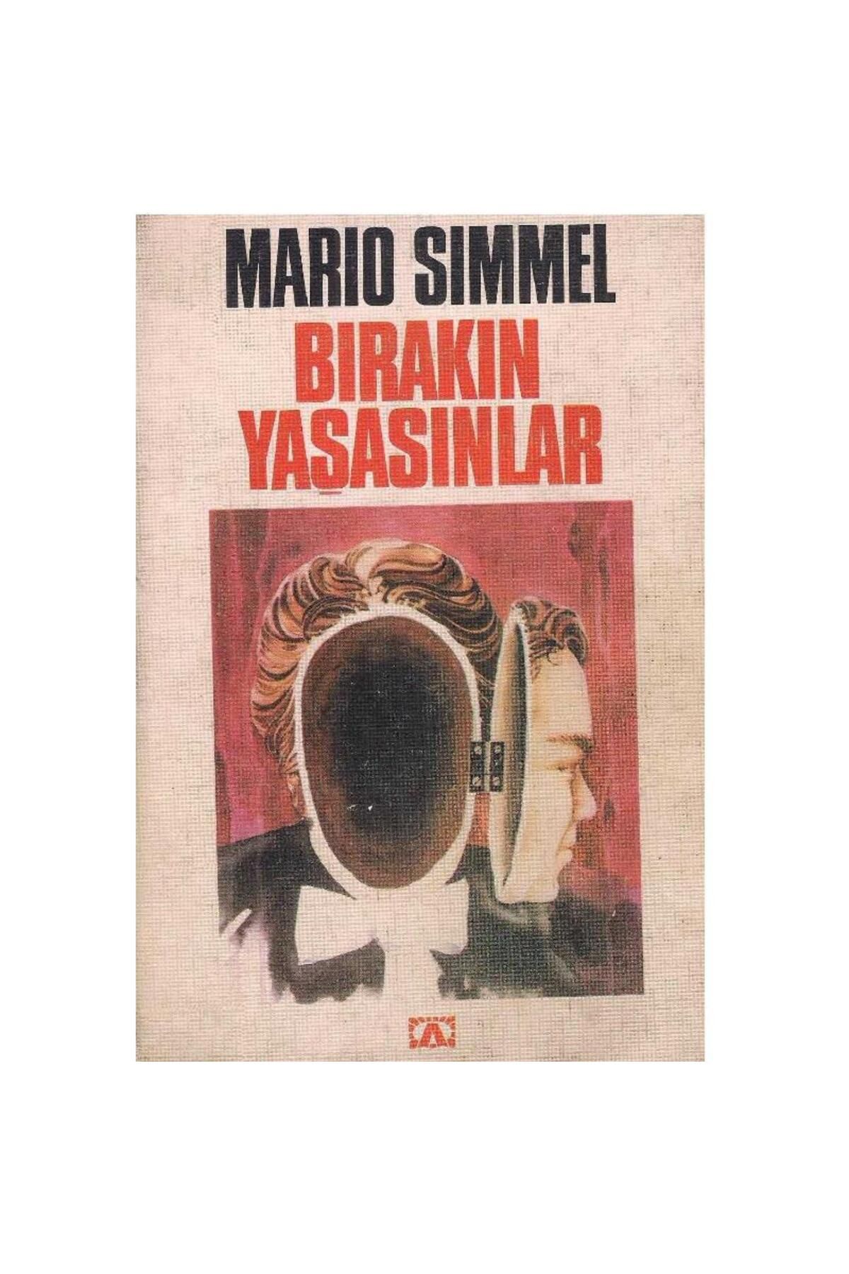 Türk Dil Kurumu Yayınları Bırakın Yaşasınlar - J. Mario Simmel (1.Baskı) (2.El)