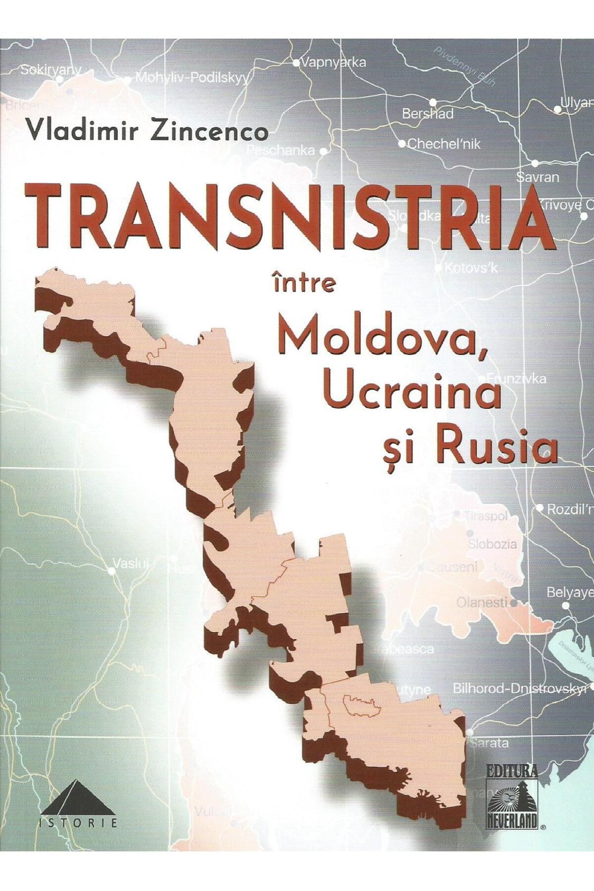 Editura Neverland Transnistria Intre Moldova, Ucraina Si Rusia, Vlad - One Size
