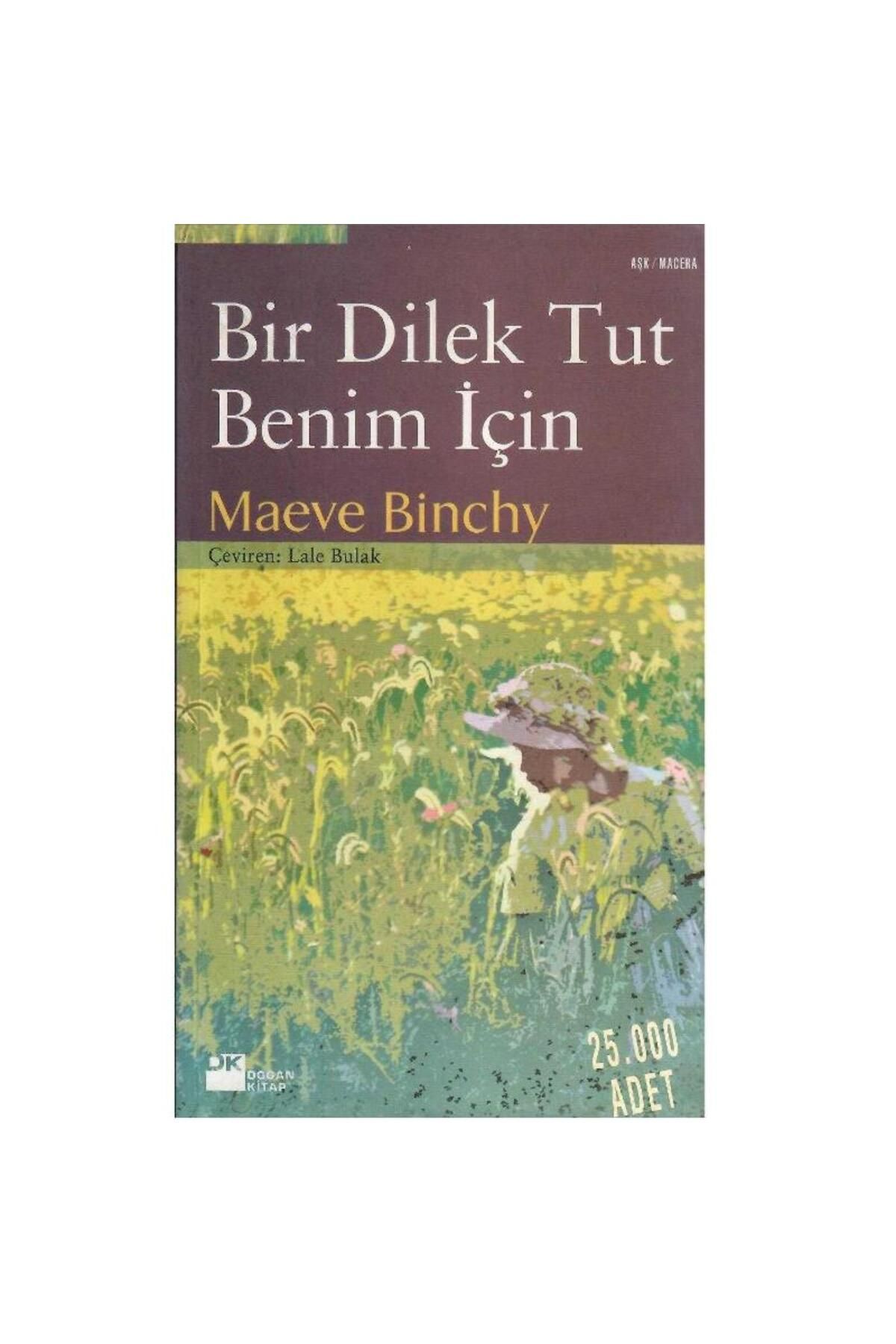 Türk Dil Kurumu Yayınları Bir Dilek Tut Benim İçin - Maeve Binchy