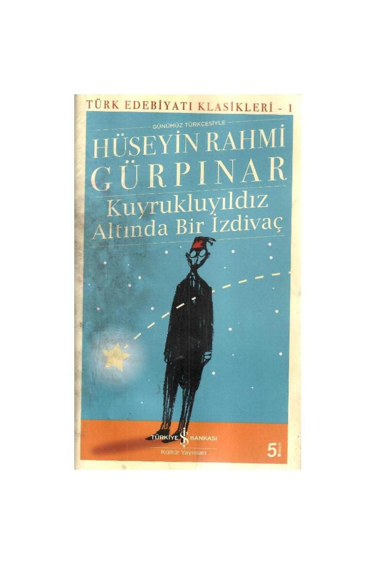 Türk Dil Kurumu Yayınları Kuyrukluyıldız Altında Bir İzdivaç