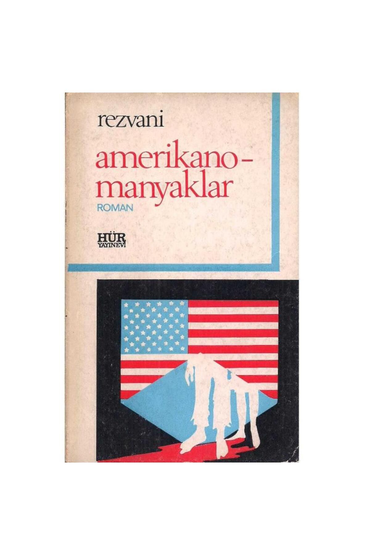 Türk Dil Kurumu Yayınları Amerikanomanyaklar - Serge Rezvani