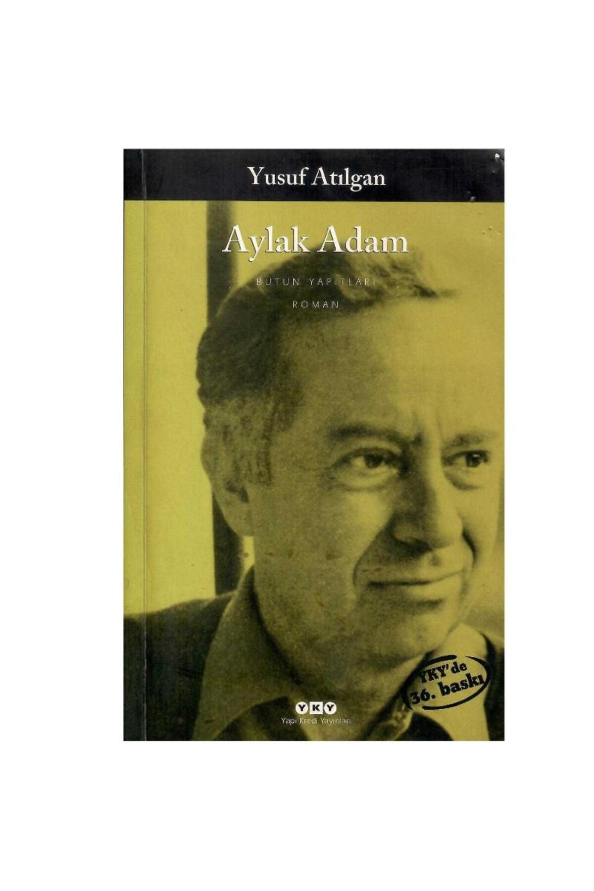 Türk Dil Kurumu Yayınları Aylak Adam - Yusuf Atılgan