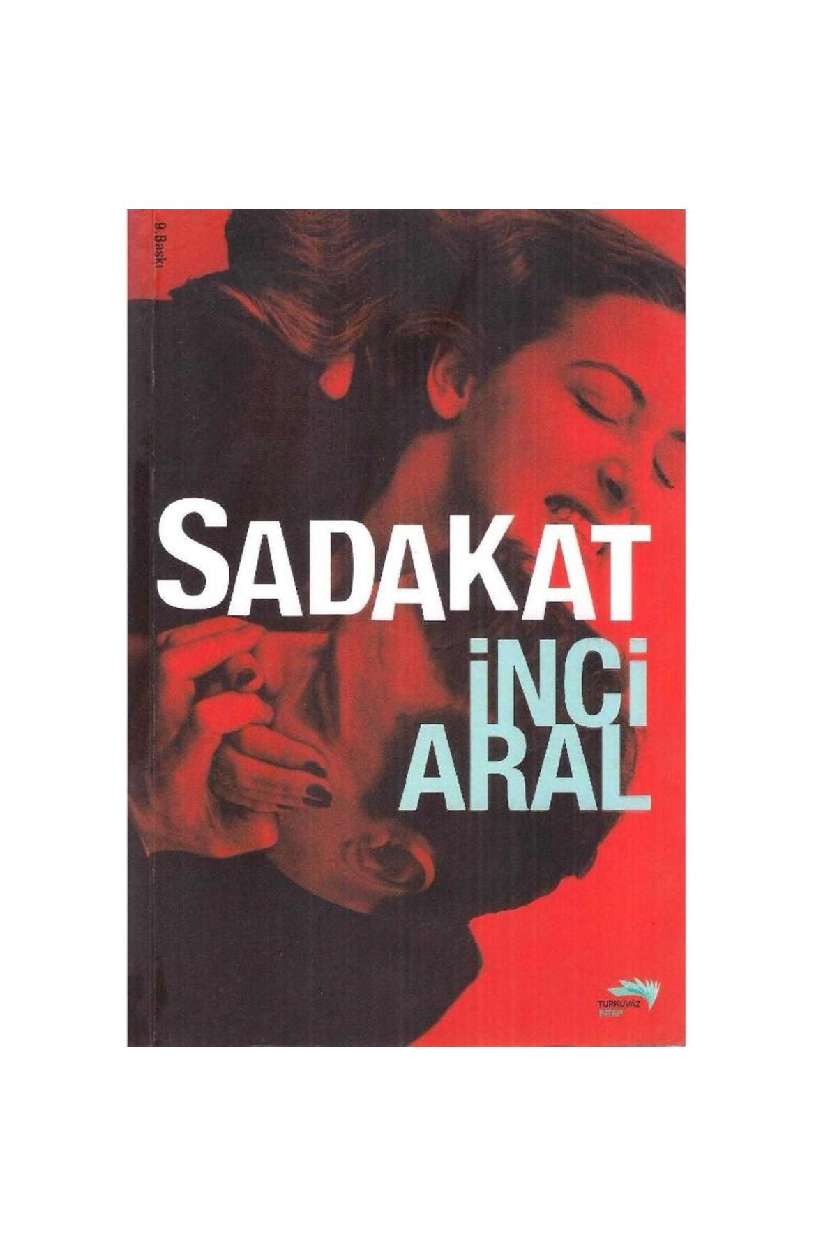 Türk Dil Kurumu Yayınları Sadakat - İnci Aral (2.El)