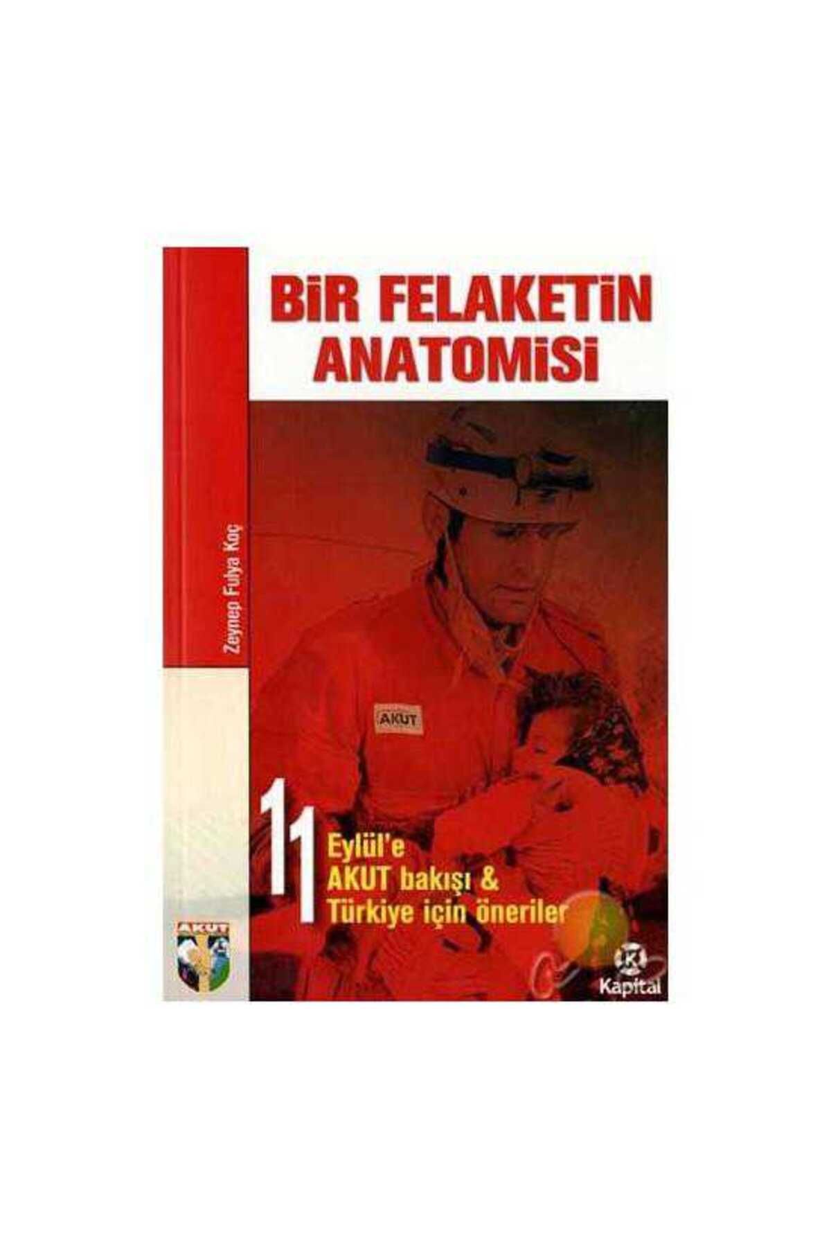 Türk Dil Kurumu Yayınları Bir Felaketin Anatomisi; 11 Eylül'e Bakışı, Türkiye İçin Öneriler