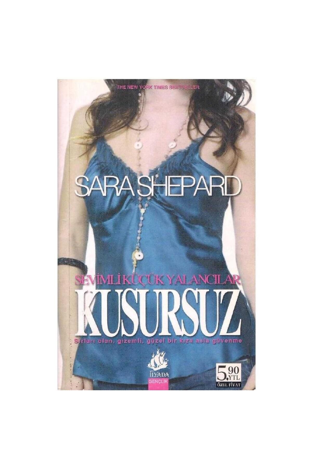Türk Dil Kurumu Yayınları Sevimli Küçük Yalancılar 2- Kusursuz Cep Boy - Sara Shepard (2.El)