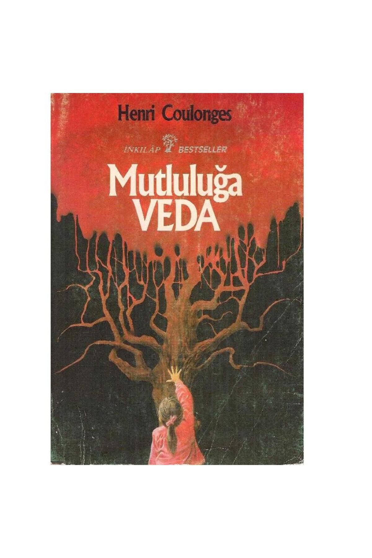Türk Dil Kurumu Yayınları Mutluluğa Veda - Henri Coulonges (2.El)