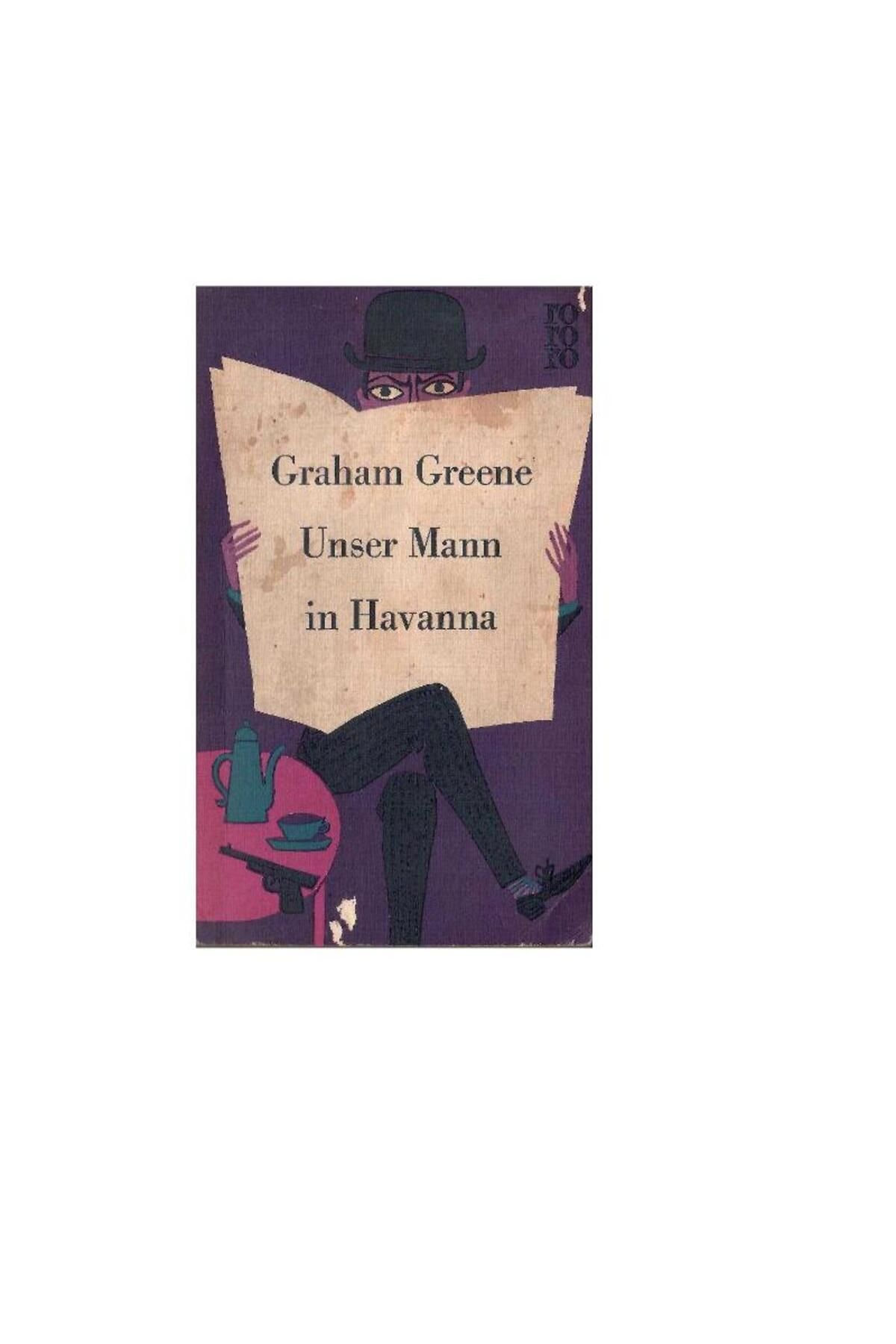 Türk Dil Kurumu Yayınları Unser Mann in Havanna - Graham Greene