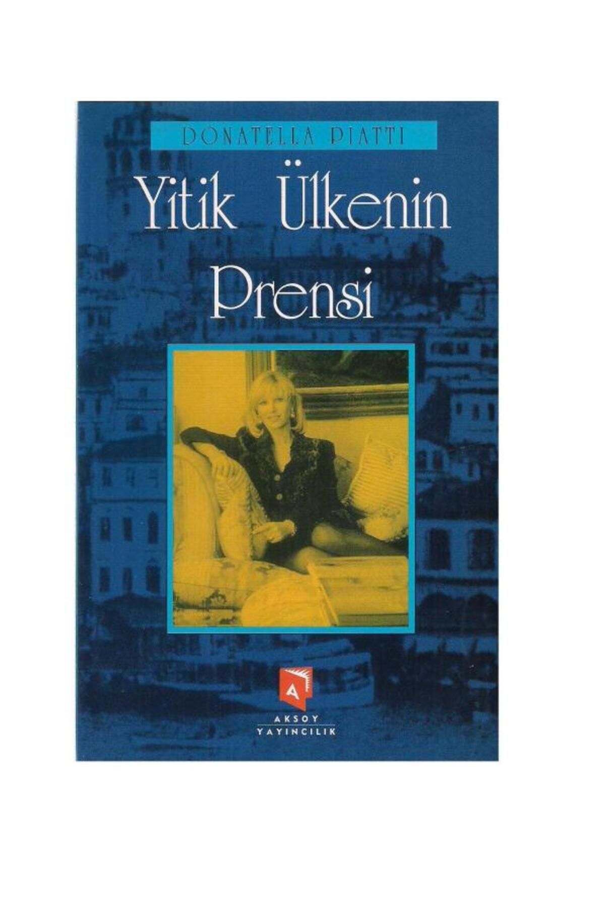 Türk Dil Kurumu Yayınları Yitik Ülkenin Prensi