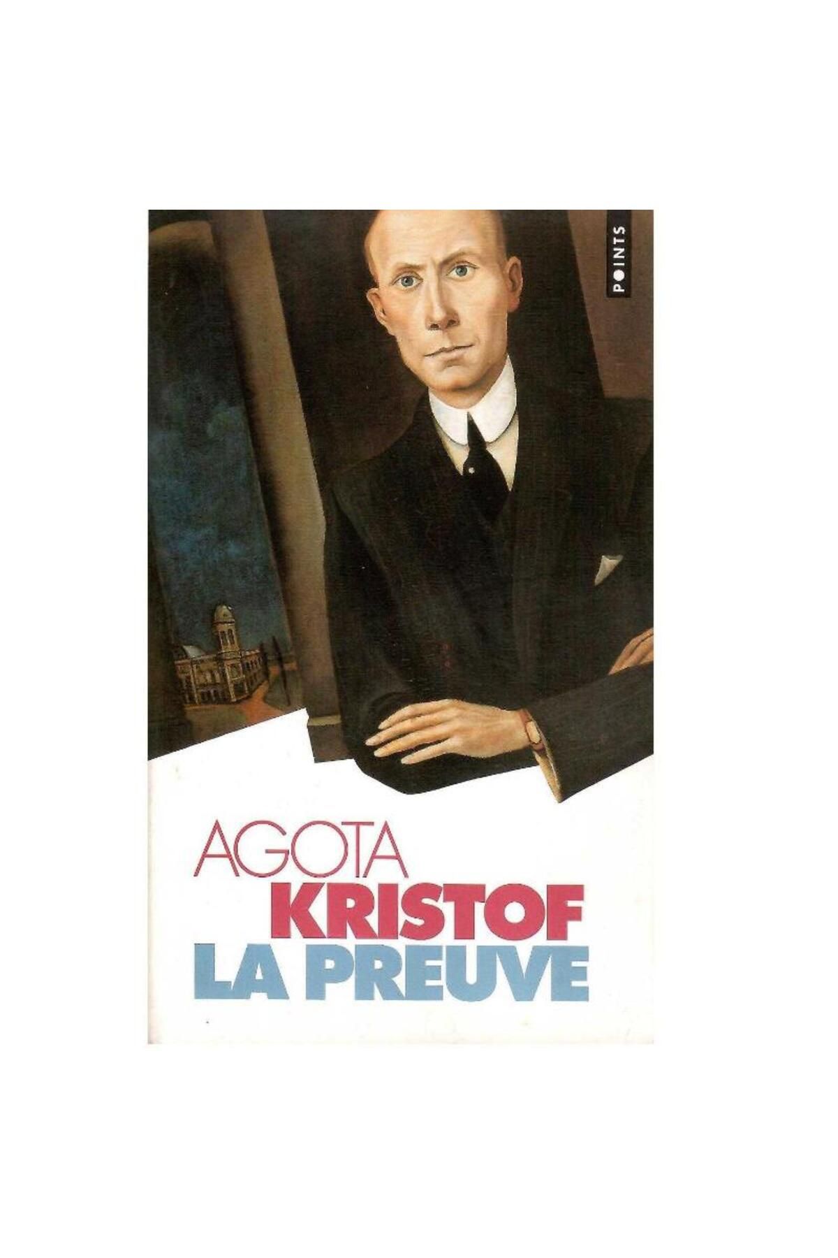 Türk Dil Kurumu Yayınları La Preuve - Agota Kristof (Cep Kitabı Küçük Boy)