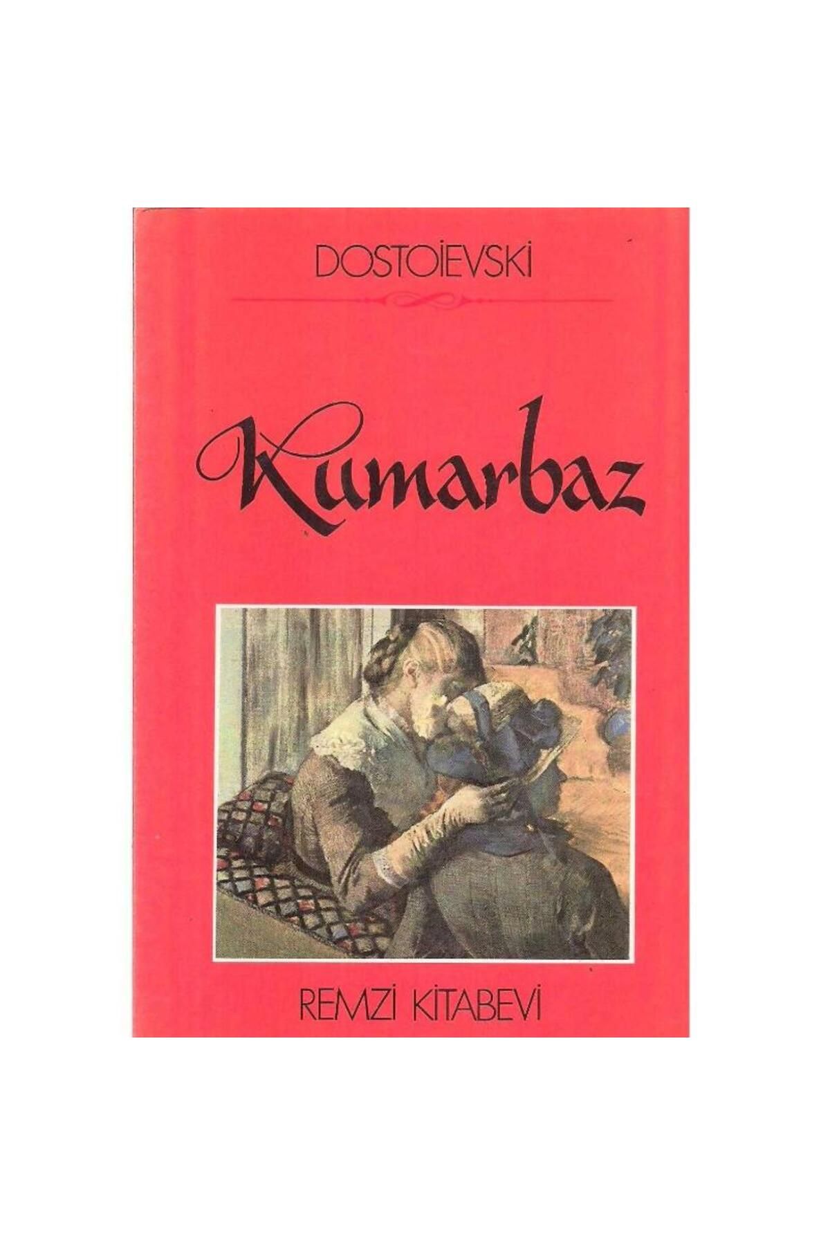 Türk Dil Kurumu Yayınları Kumarbaz - Fyodor Mihayloviç Dostoyevski