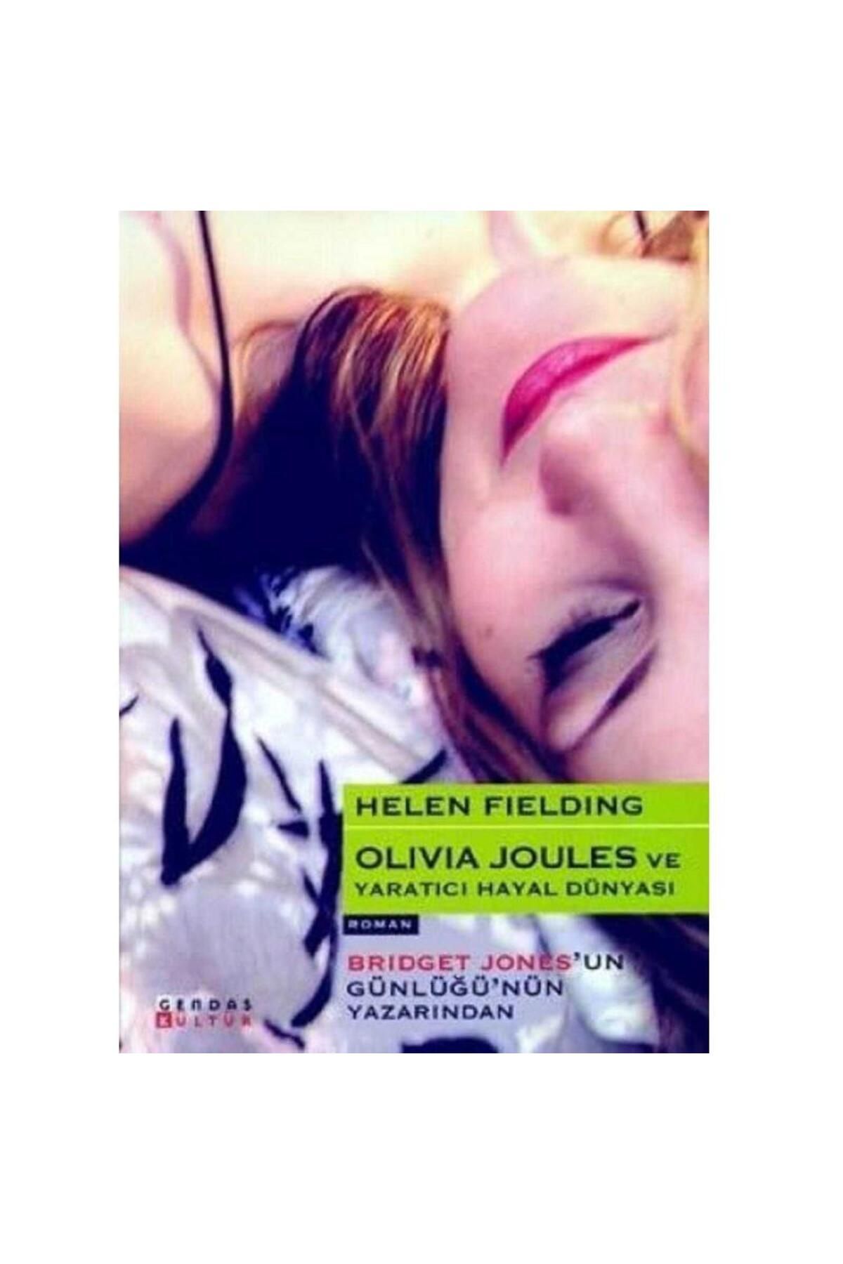 Türk Dil Kurumu Yayınları Olivia Joules ve Yaratıcı Hayal Dünyası - Helen Fielding (1.Baskı)
