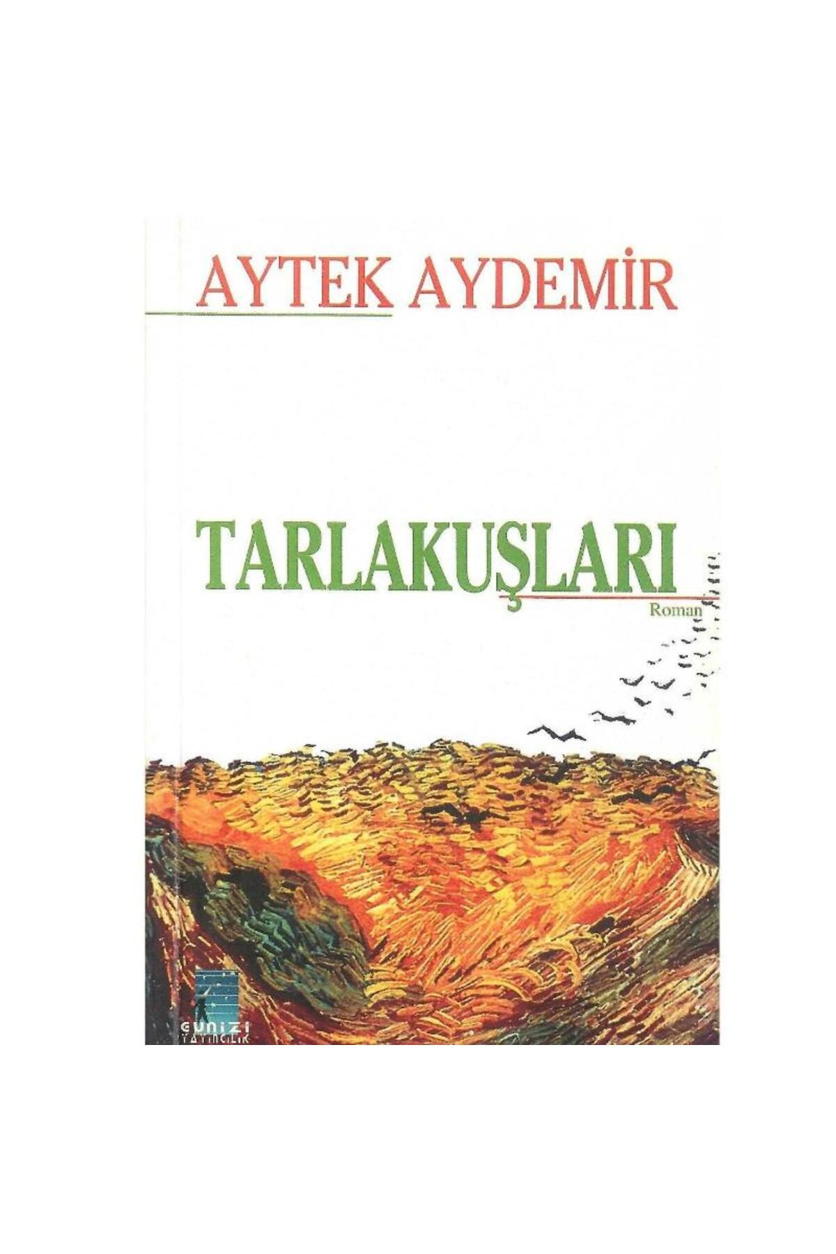Türk Dil Kurumu Yayınları Tarlakuşları - Aytek Aydemir (1.Baskı ve İmzalı İthaflı)