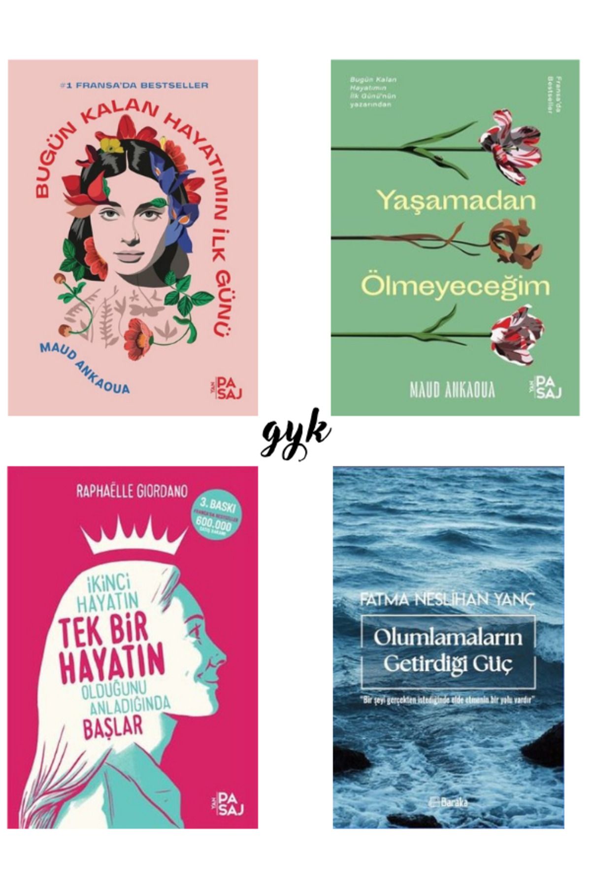 Yan Pasaj Yayınevi Bugün Kalan Hayat-Yaşamadan Ölmeyeceğim-İkinci Hayatın Tek BirHayat-Olumlamaların Getirdiği Güç SET